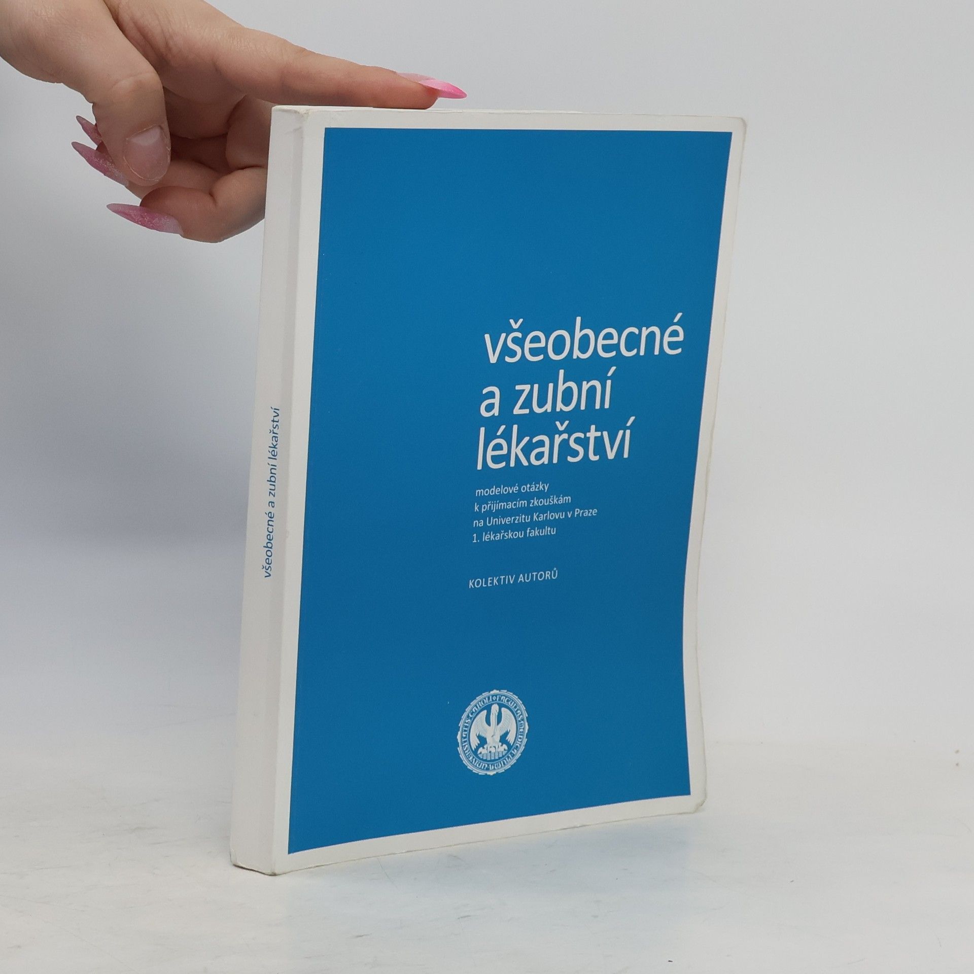Kolektiv autorů Všeobecné a zubní lékařství