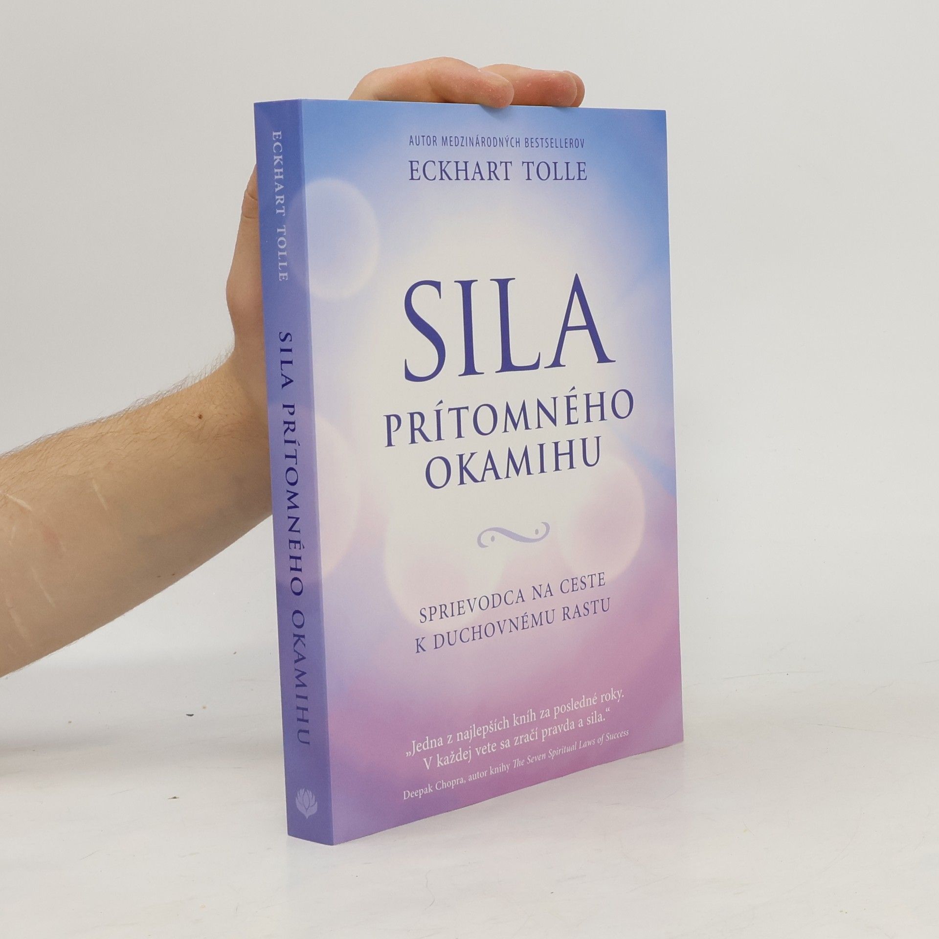 Eckhart Tolle Síla prítomného okamihu