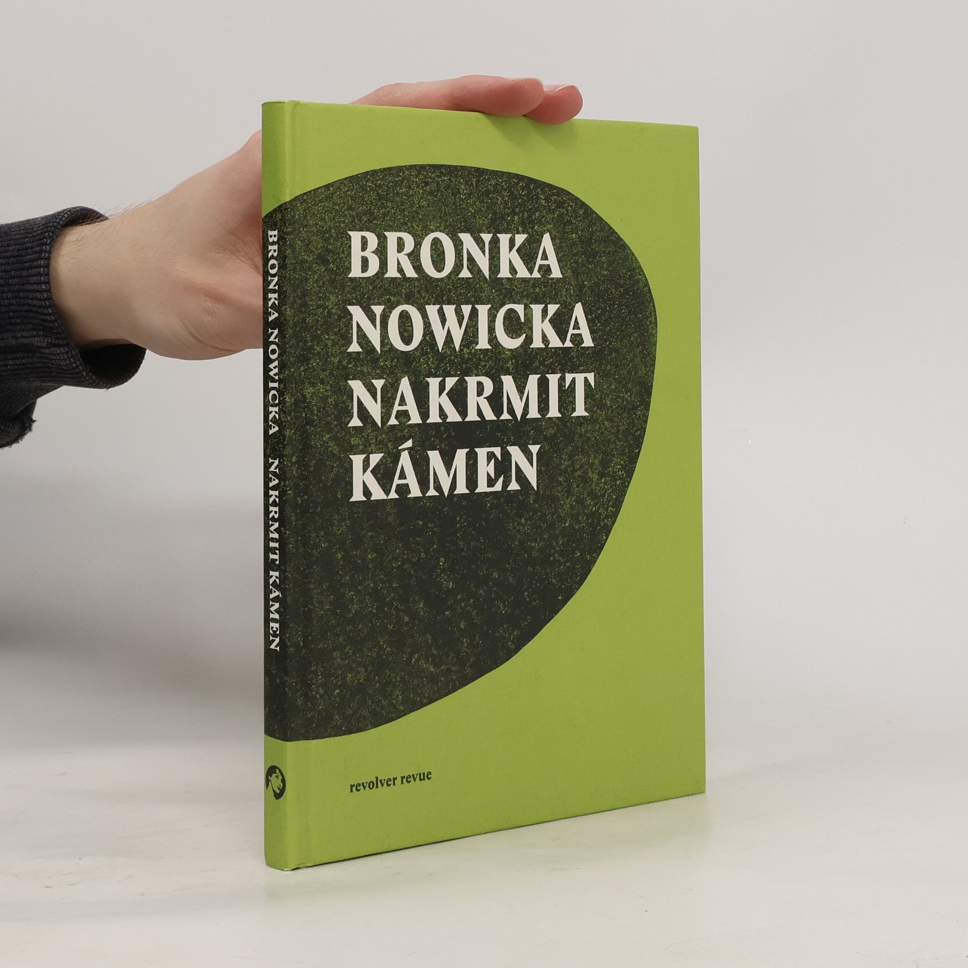 Bronka Nowicka Nakrmit kámen