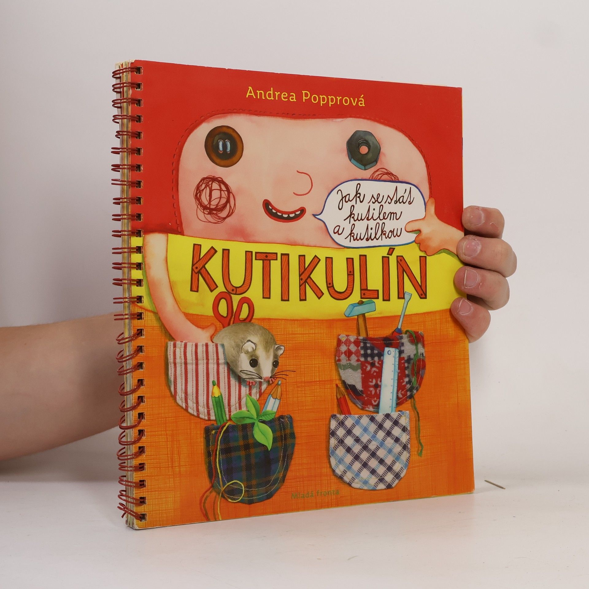 Andrea Popprová Kutikulín : jak se stát kutilem a kutilkou