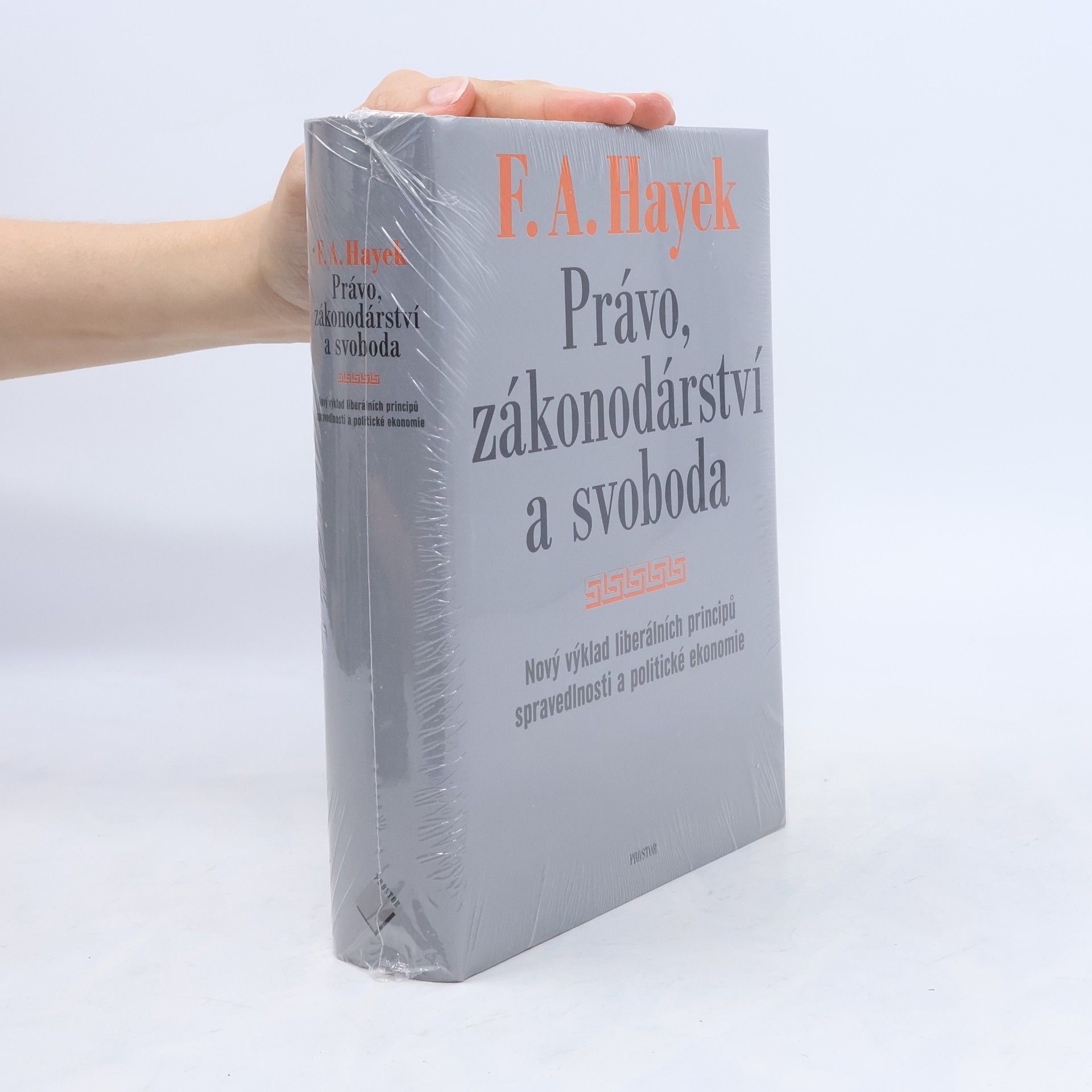 Friedrich August Hayek Právo, zákonodárství a svoboda