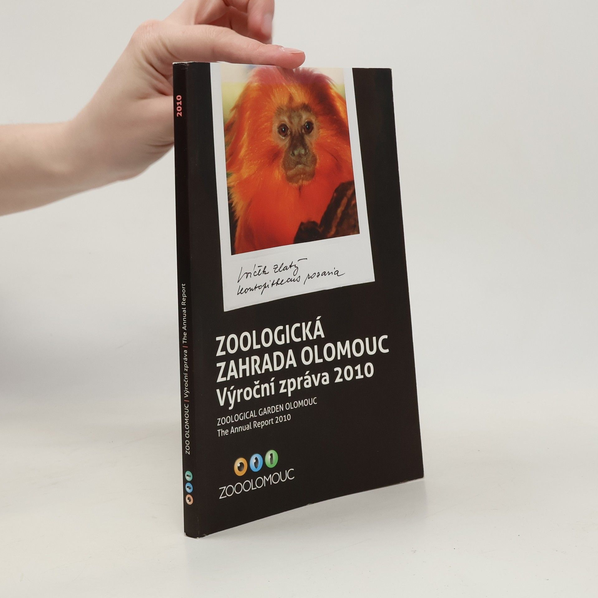 Autorenkollektiv Zoologická zahrada Olomouc. Výroční zpráva 2010