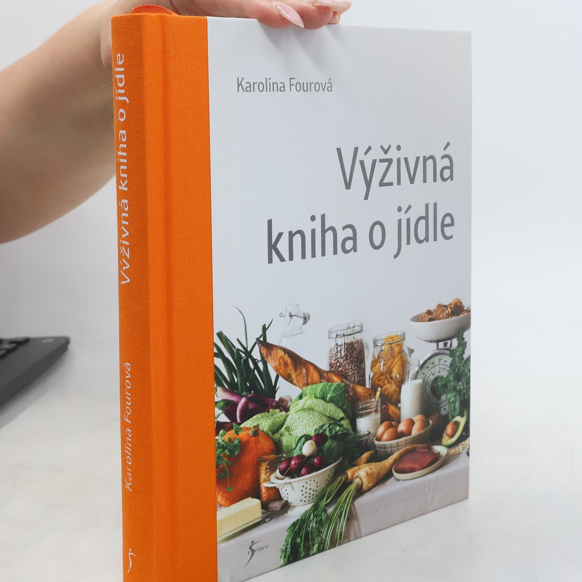 Karolína Fourová Výživná kniha o jídle