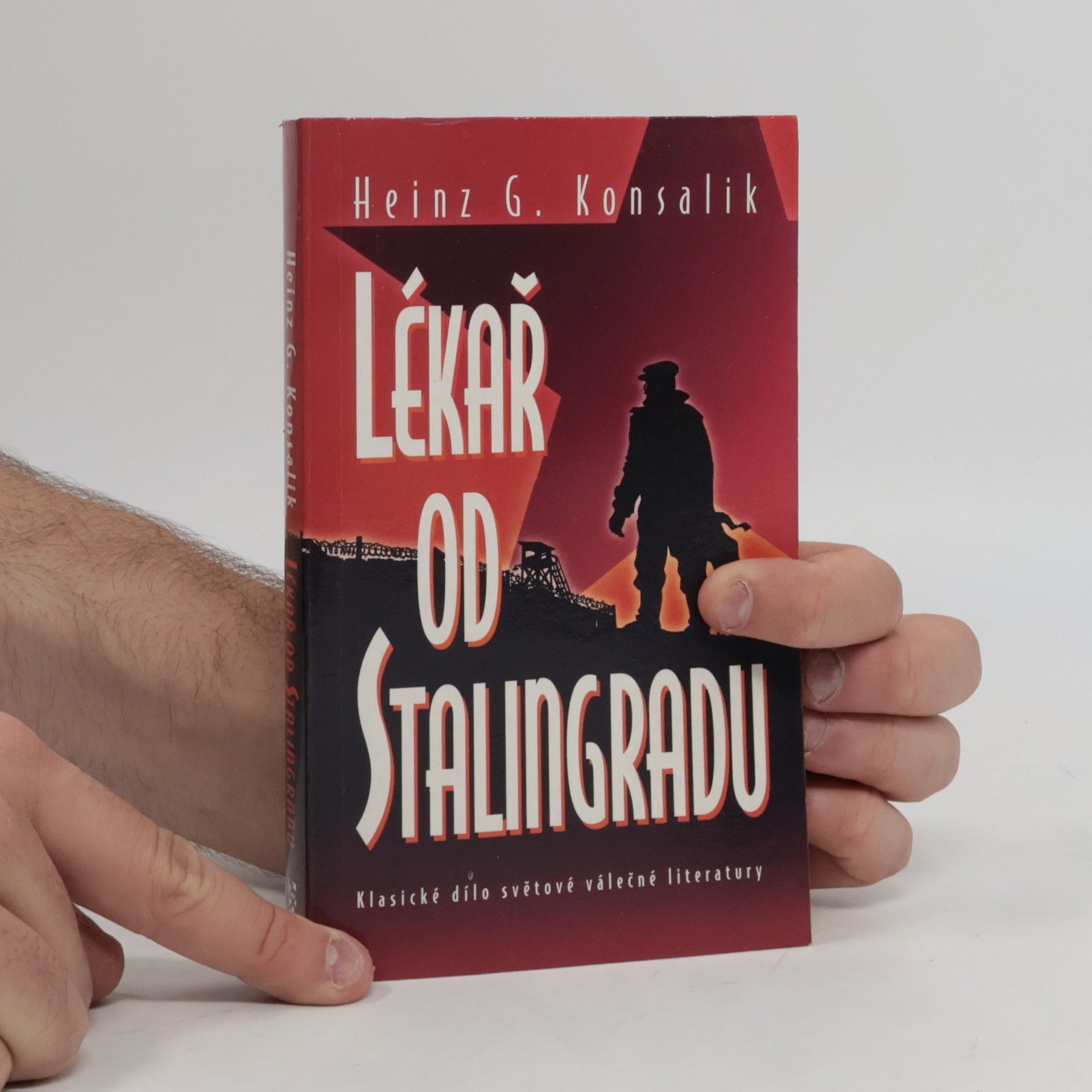 Heinz G. Konsalik Lékař od Stalingradu