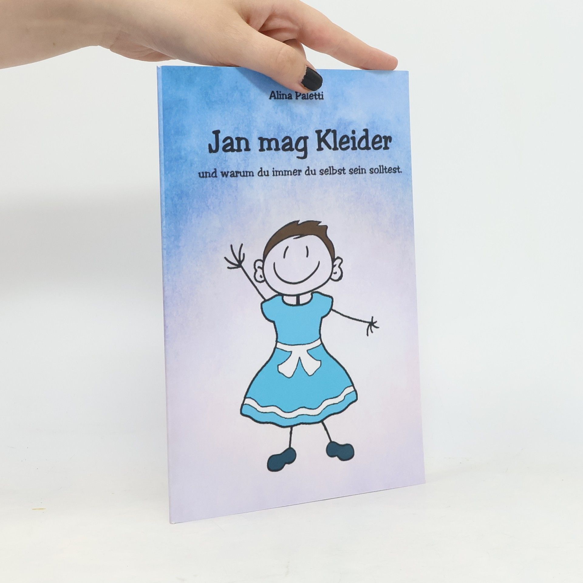 Alina Paletti Jan mag Kleider: und warum du immer du selbst sein solltest.