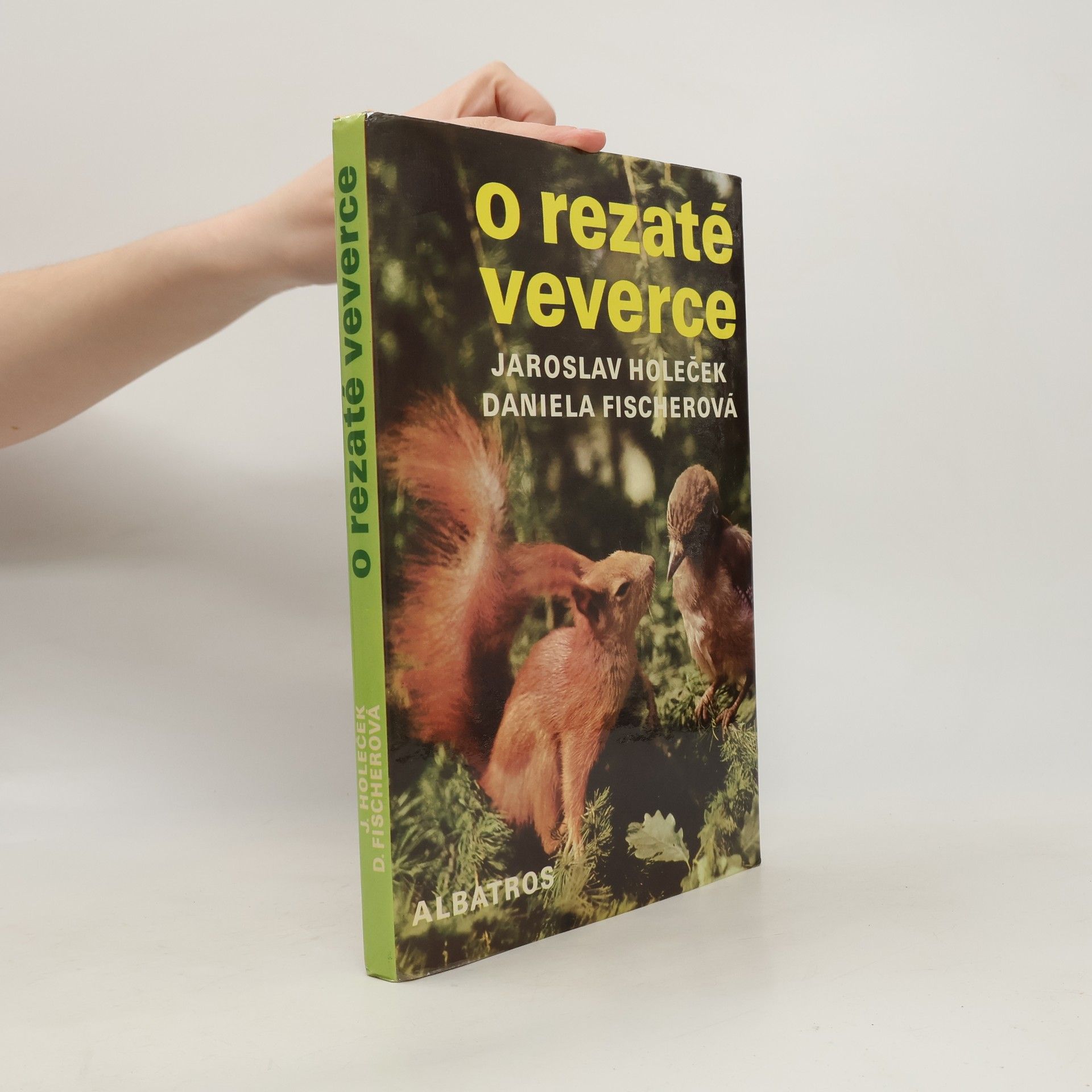 Jaroslav Holeček O rezaté veverce