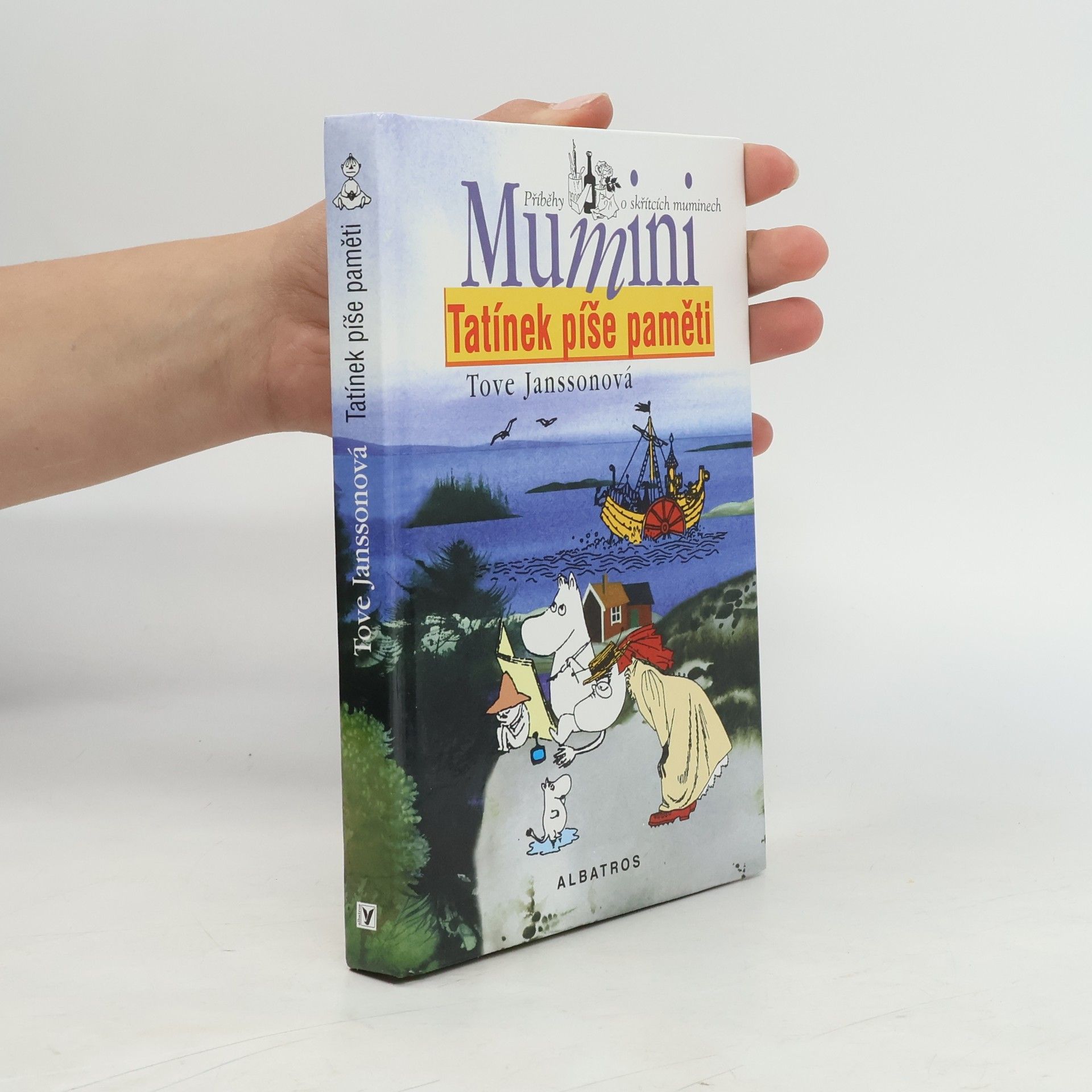 Tove Jansson Mumini. Tatínek píše paměti