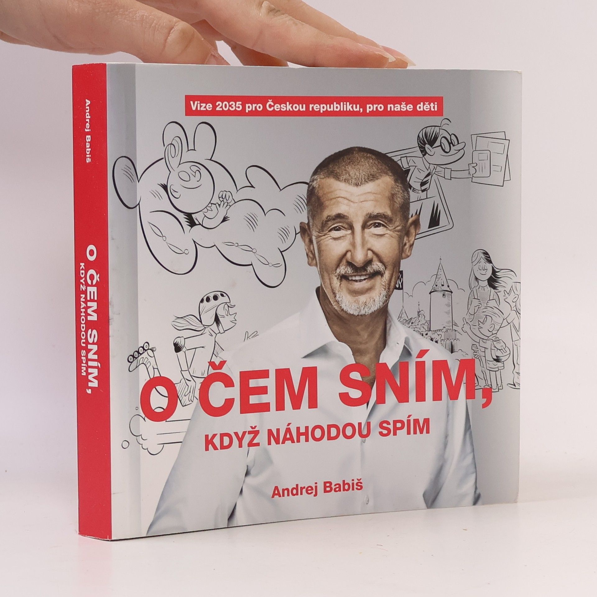 Andrej Babiš O čem sním, když náhodou spím