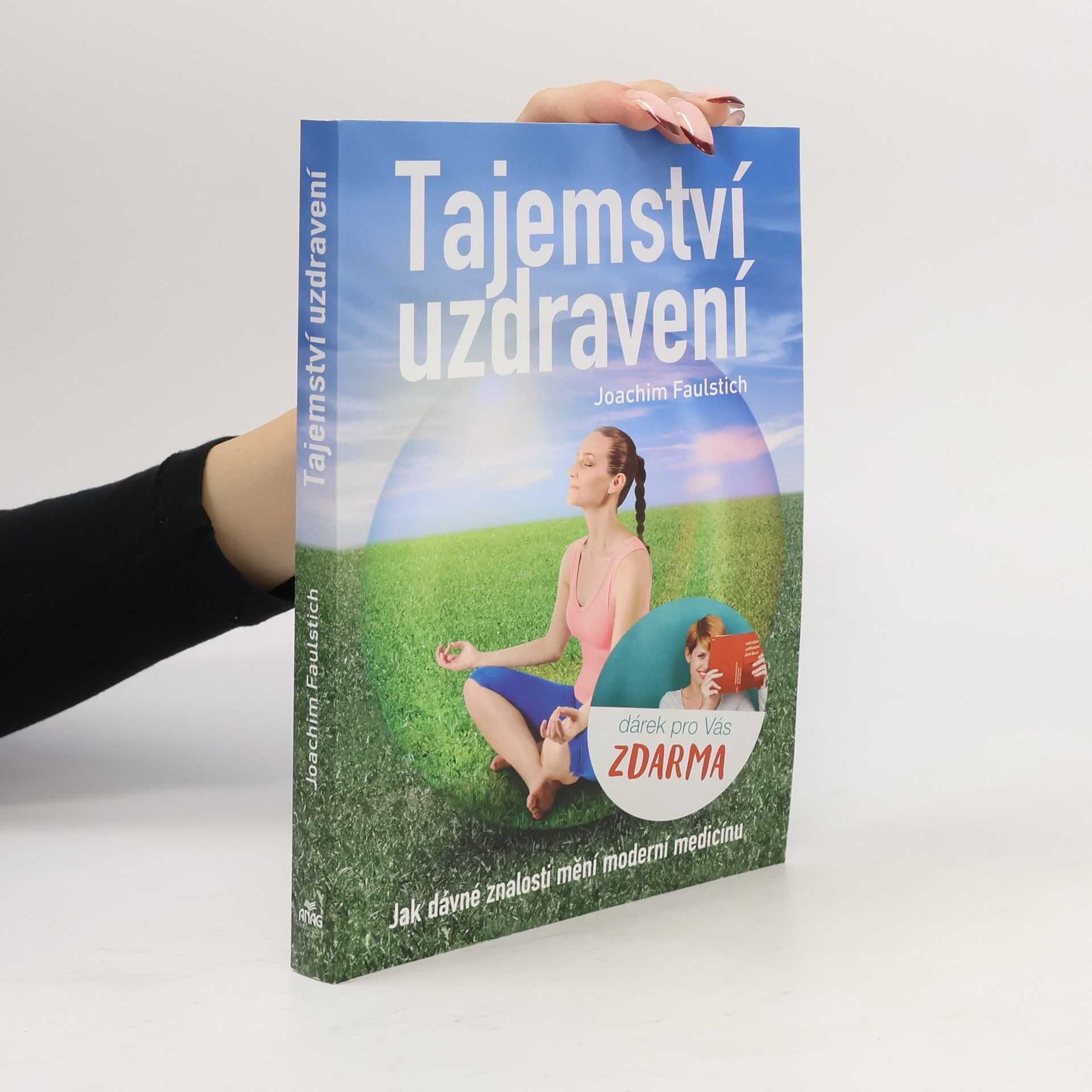 Joachim Faulstich Tajemství uzdravení