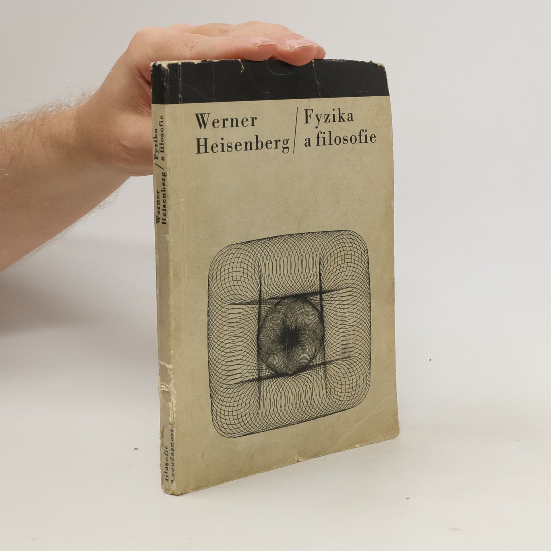 Werner Heisenberg Fyzika a filosofie