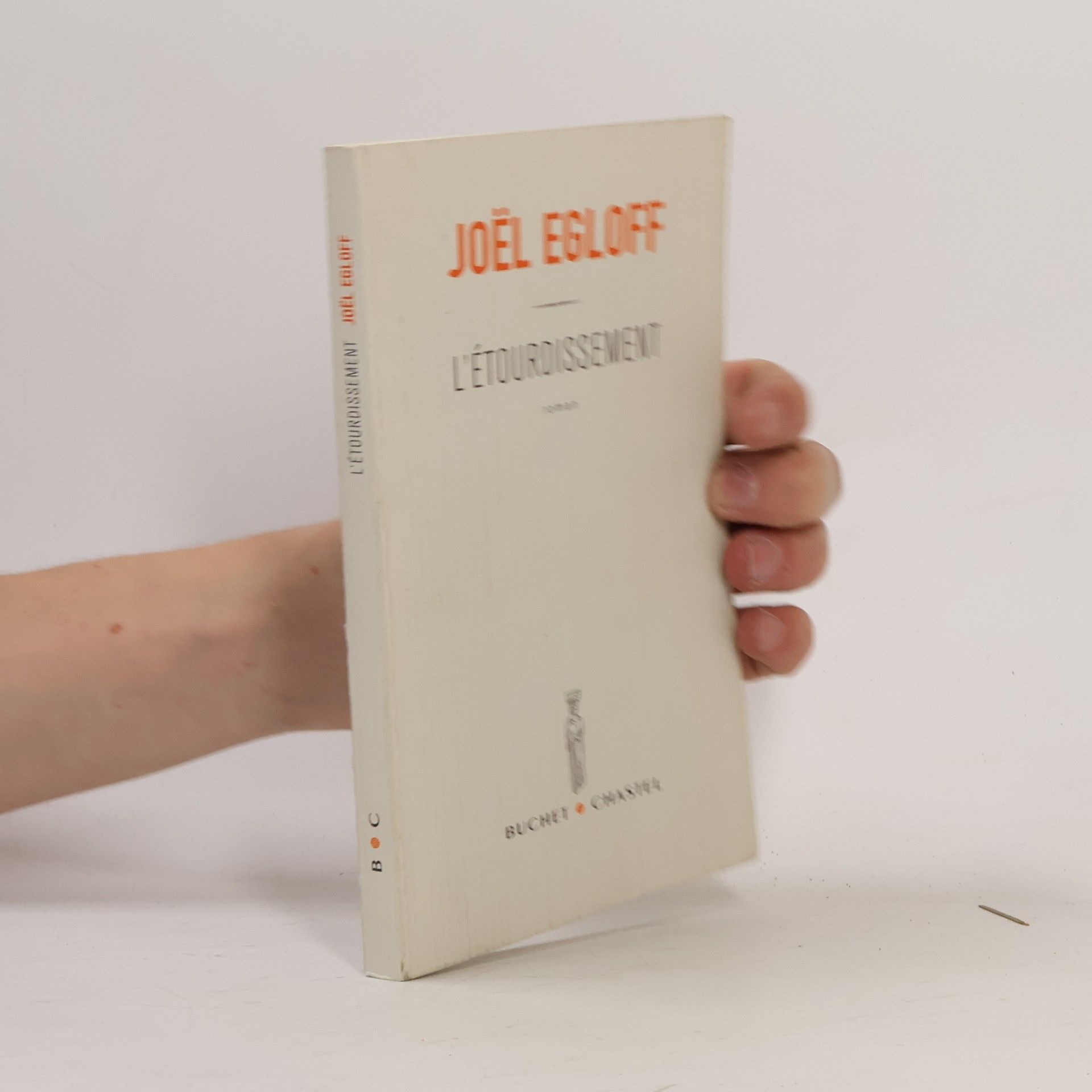 Egloff Joël L'étourdissement - Prix du Livre Inter 2005