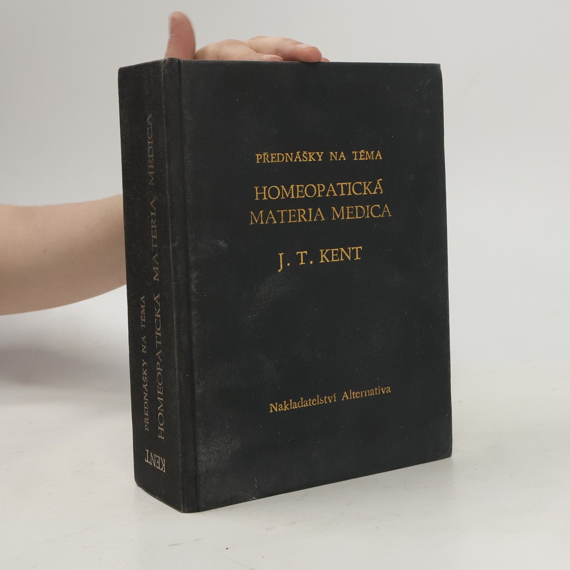 James Tyler Kent Přednášky na téma homeopatická Materia medica