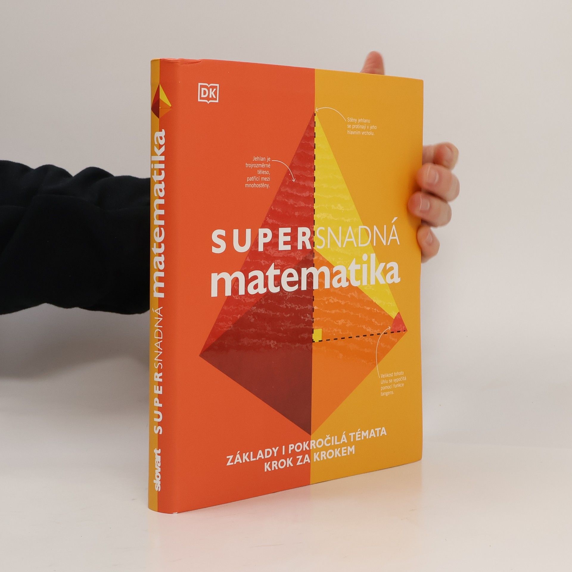 Autorenkollektiv Supersnadná matematika : základy i pokročilá témata krok za krokem