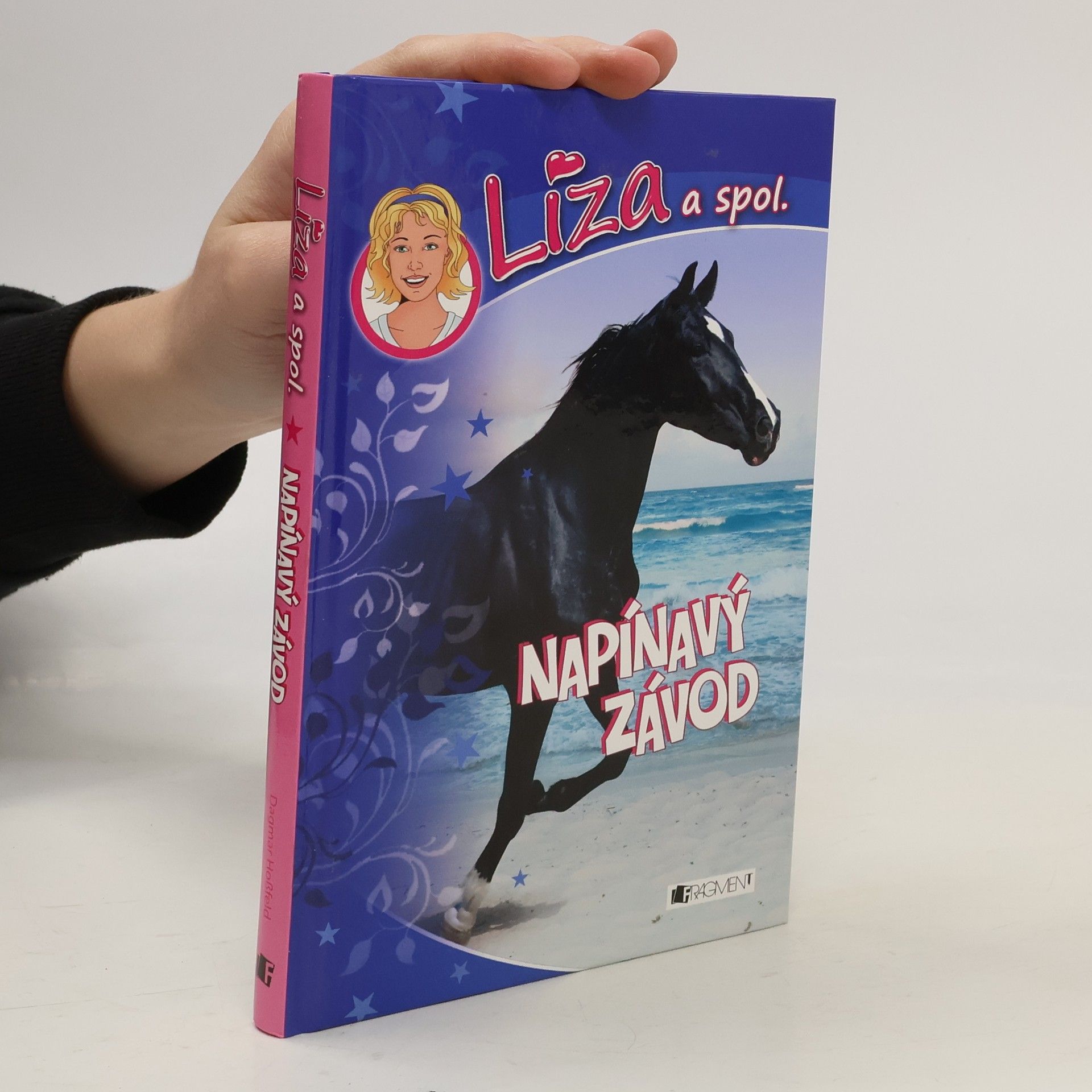 Dagmar Hoßfeld Líza a spol. Napínavý závod
