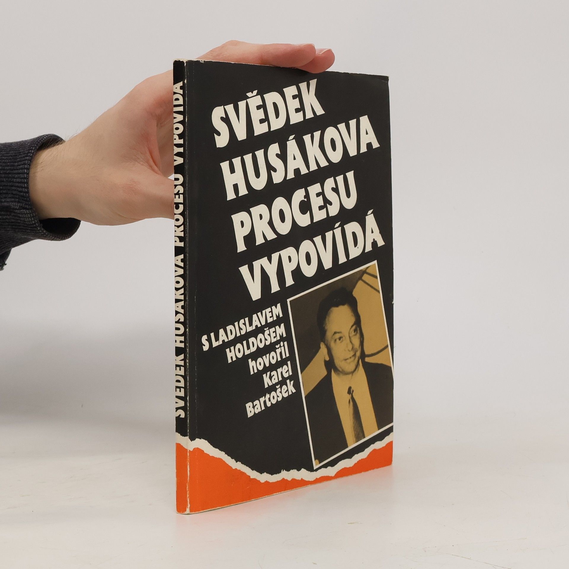 Ladislav Holdoš Svědek Husákova procesu vypovídá