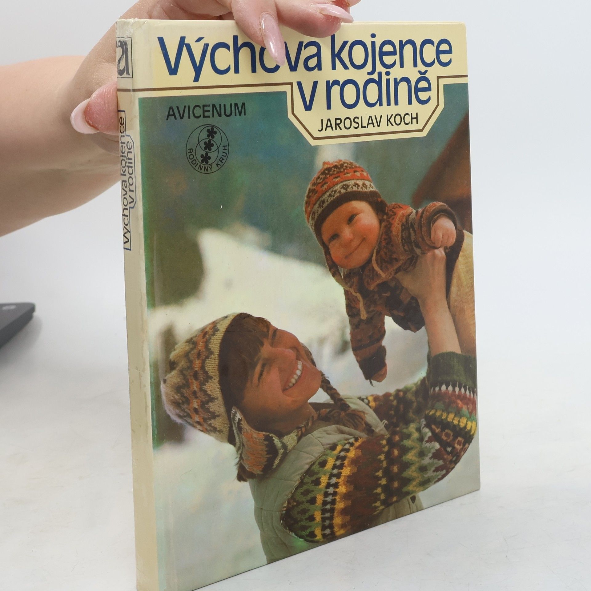 Jaroslav Koch Výchova kojence v rodině