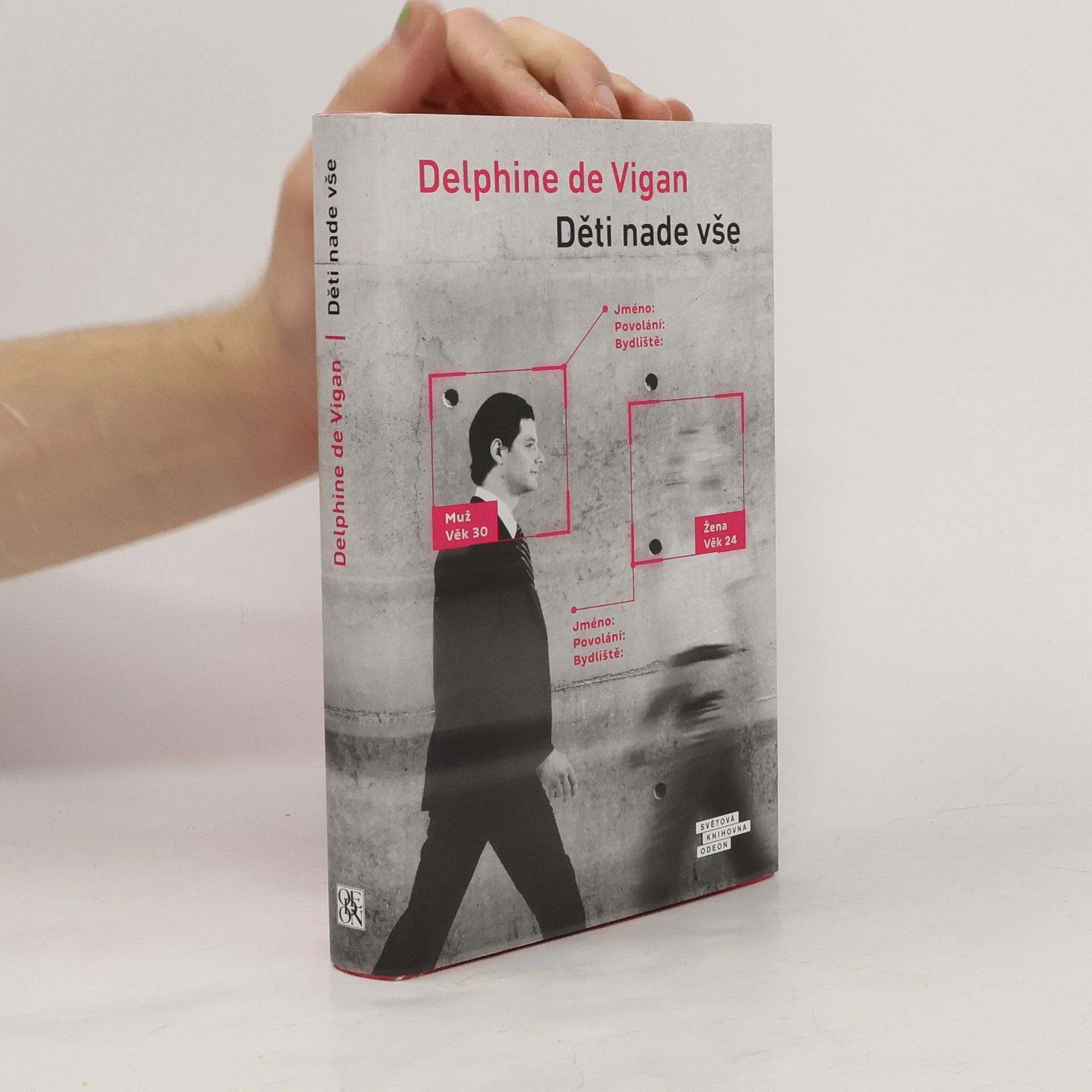 Delphine de Vigan Děti nade vše