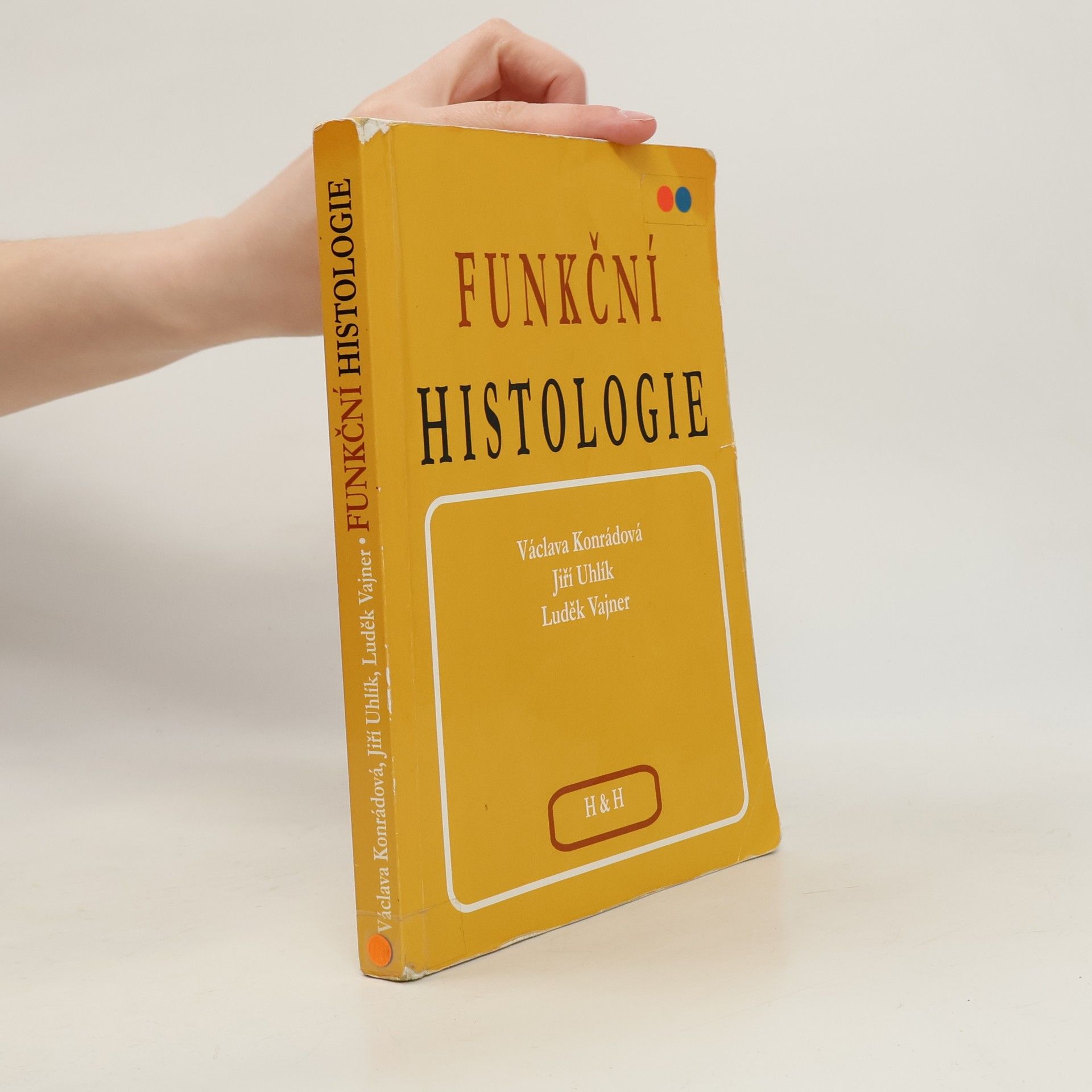 Václava Konrádová Funkční histologie