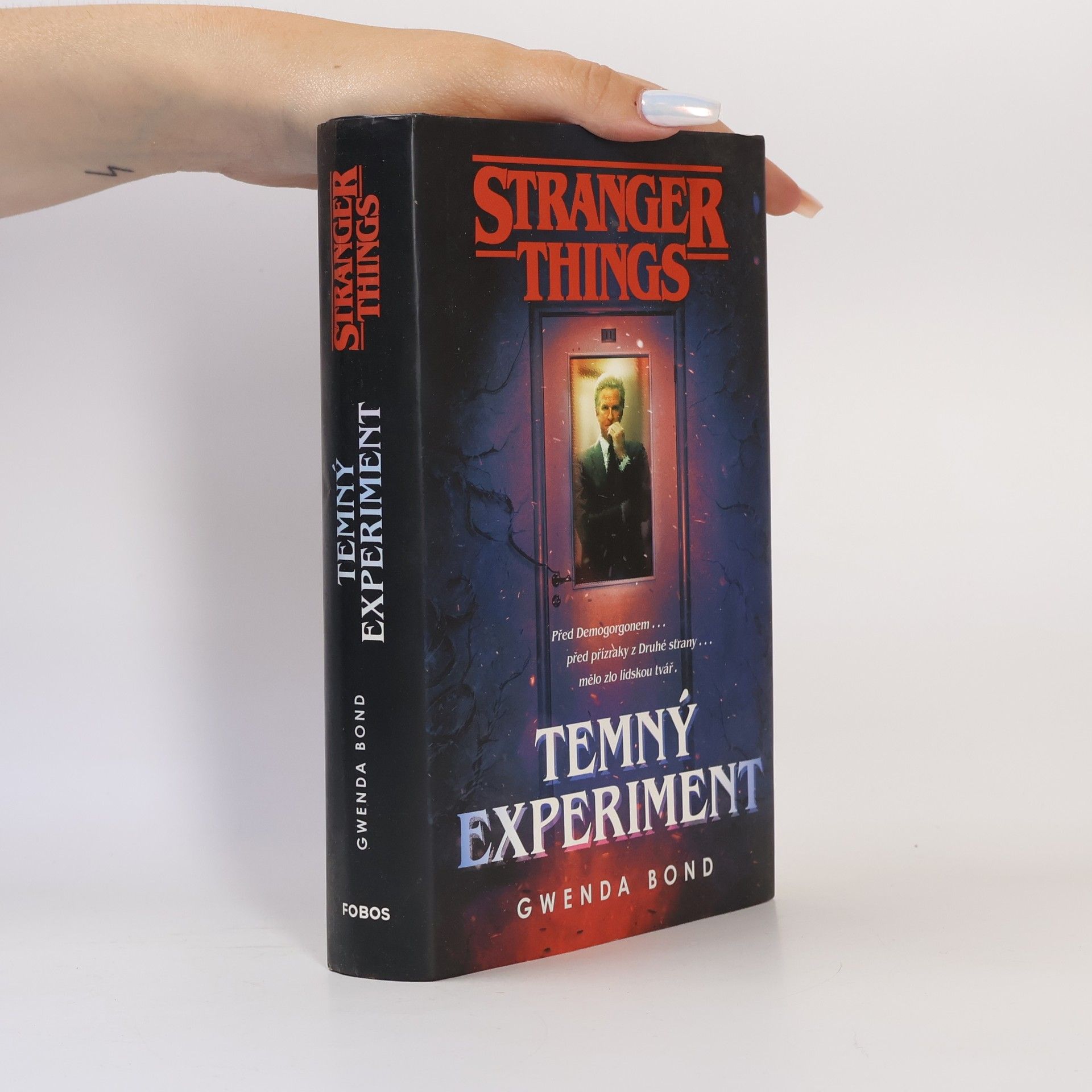 Gwenda Bond Stranger Things. Temný experiment