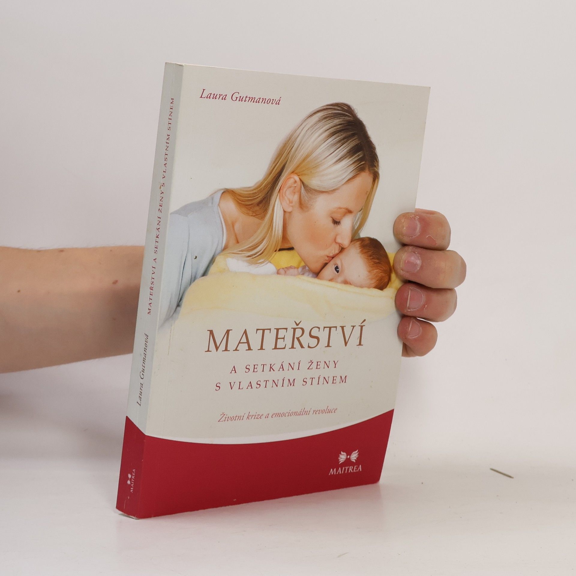 Laura Gutman Mateřství a setkání ženy s vlastním stínem