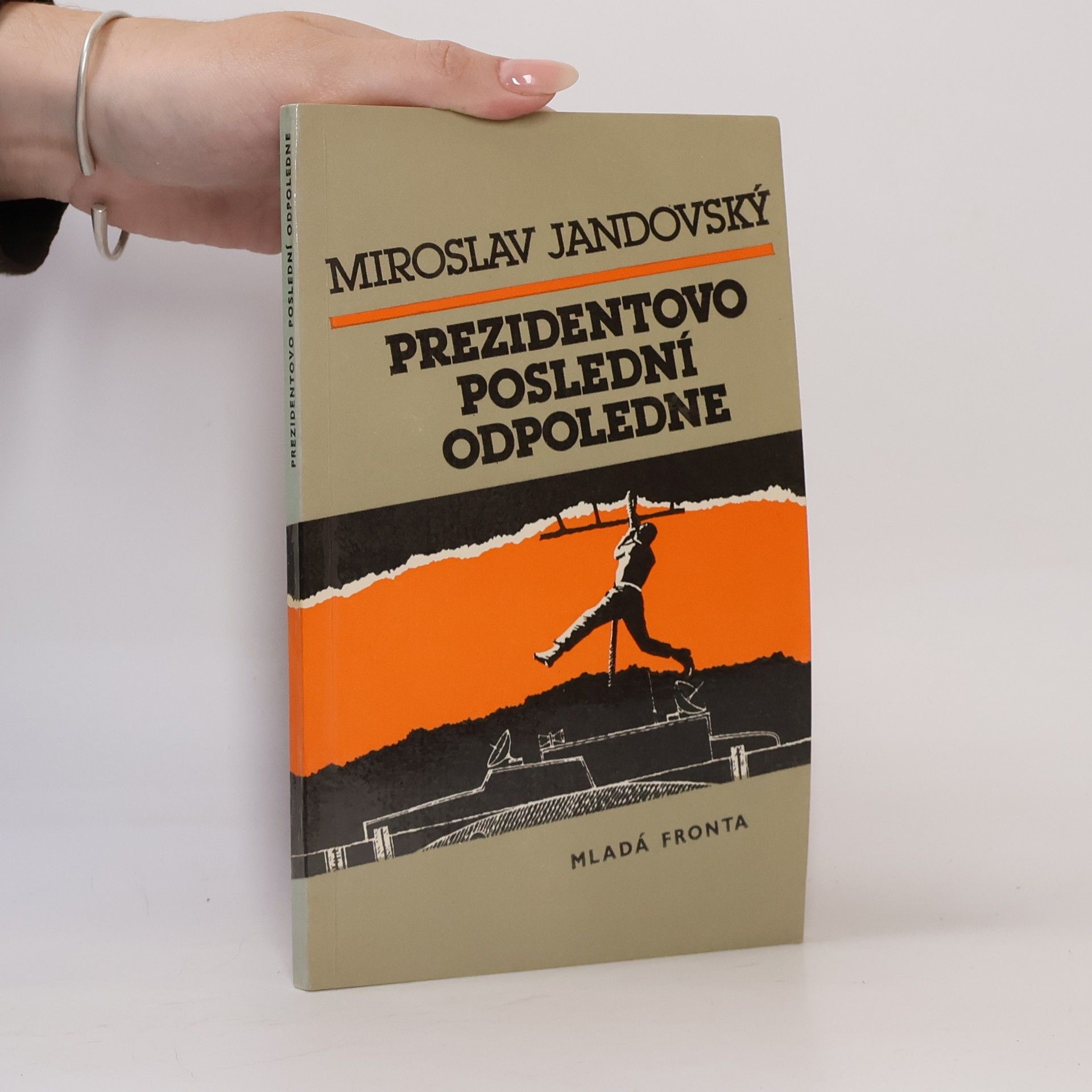 Miroslav Jandovský Prezidentovo poslední odpoledne