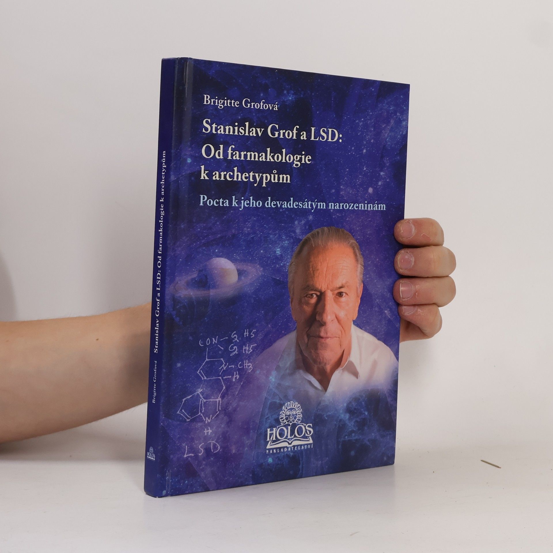 Brigitte Grof Stanislav Grof a LSD: Od farmakologie k archetypům