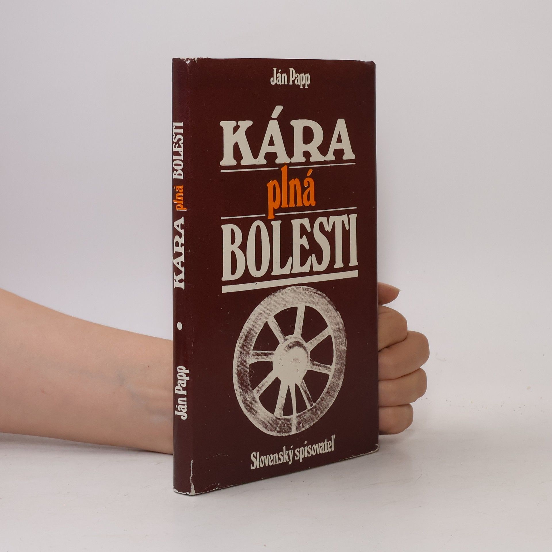 Ján Papp Kára plná bolesti