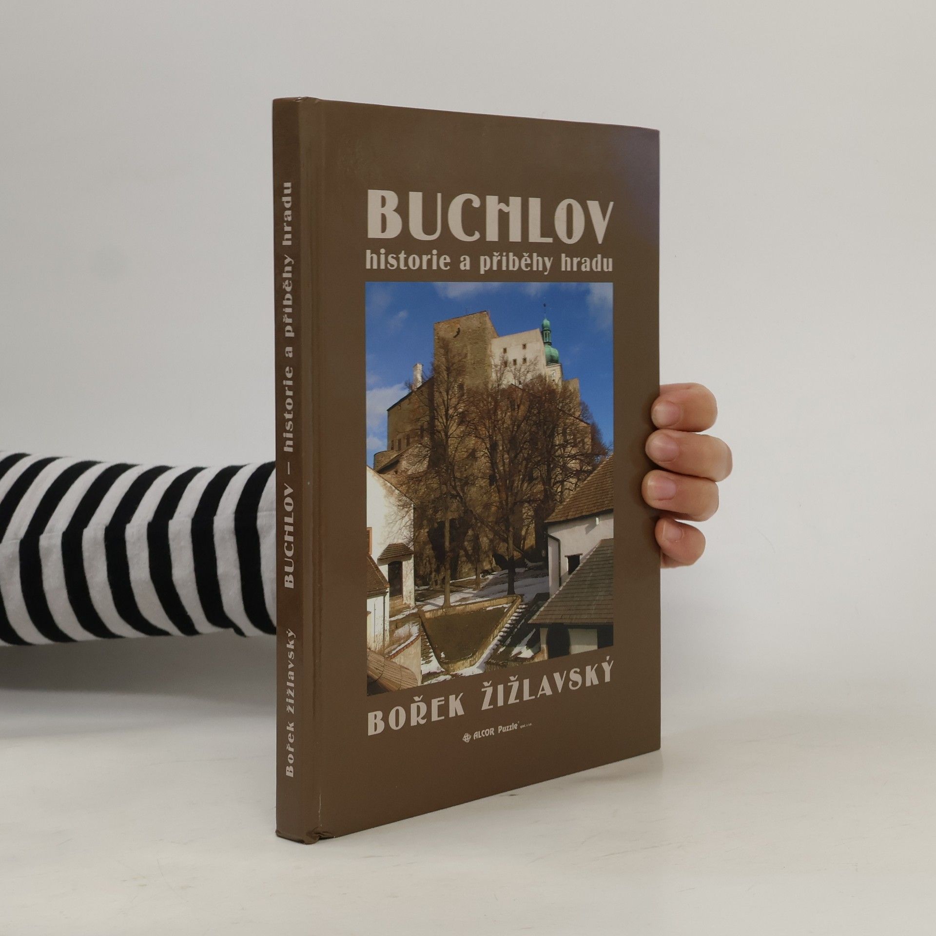 Bořek Žižlavský Buchlov - historie a příběhy hradu