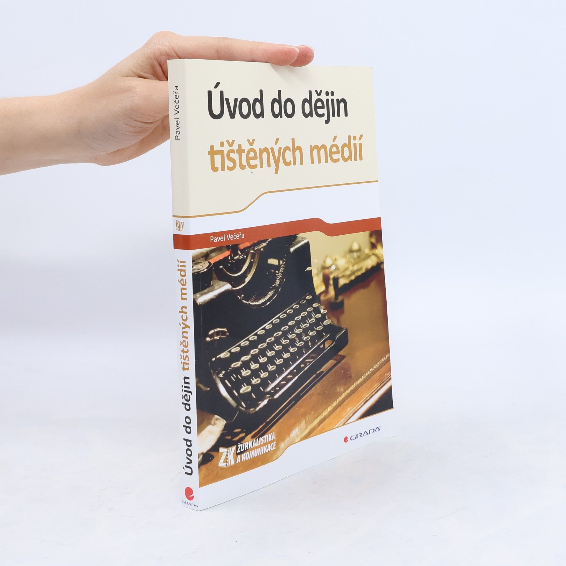 Pavel Večeřa Úvod do dějin tištěných médií