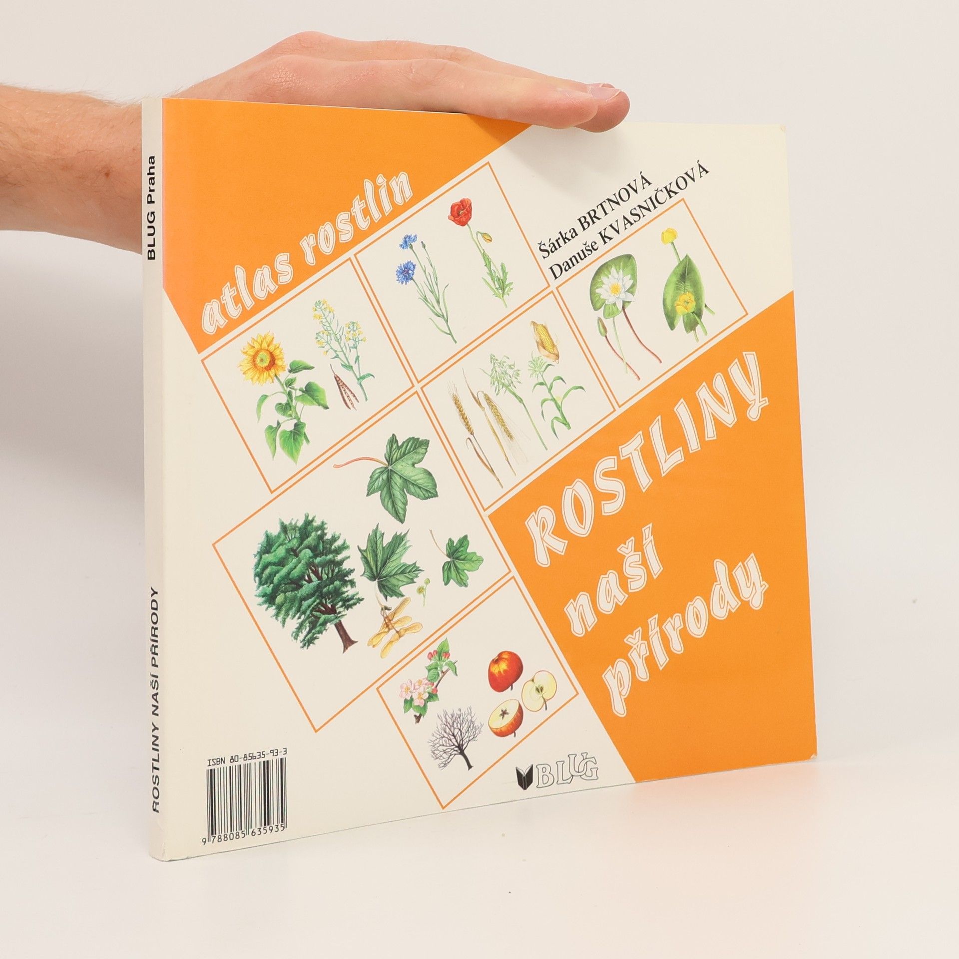 Kvasničková Danuše Rostliny naší přírody : atlas rostlin