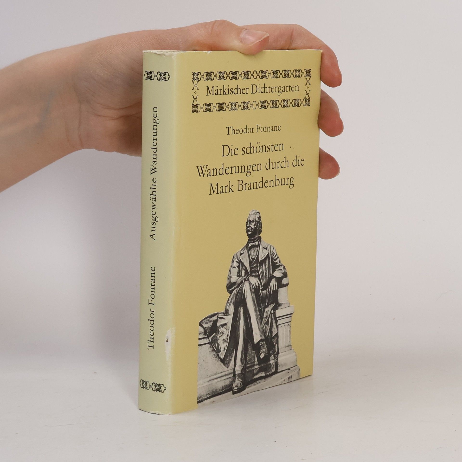 Theodor Fontane Die schönsten Wanderungen durch die Mark Brandenburg