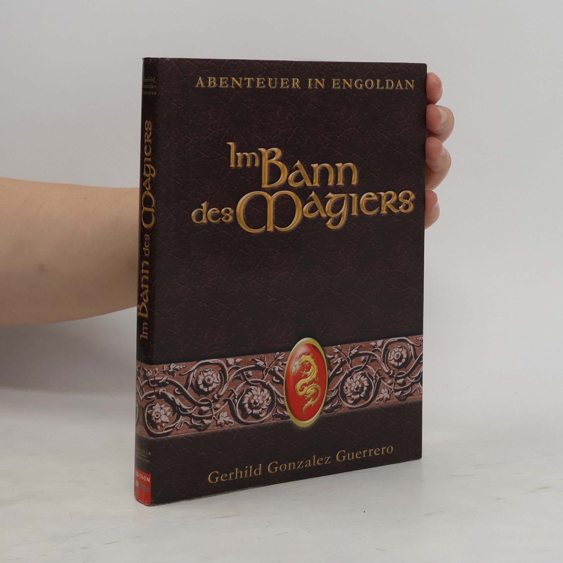 Gerhild Gonzalez Guerrero Abenteuer in Engoldan. Im Bann des namenlosen Magiers