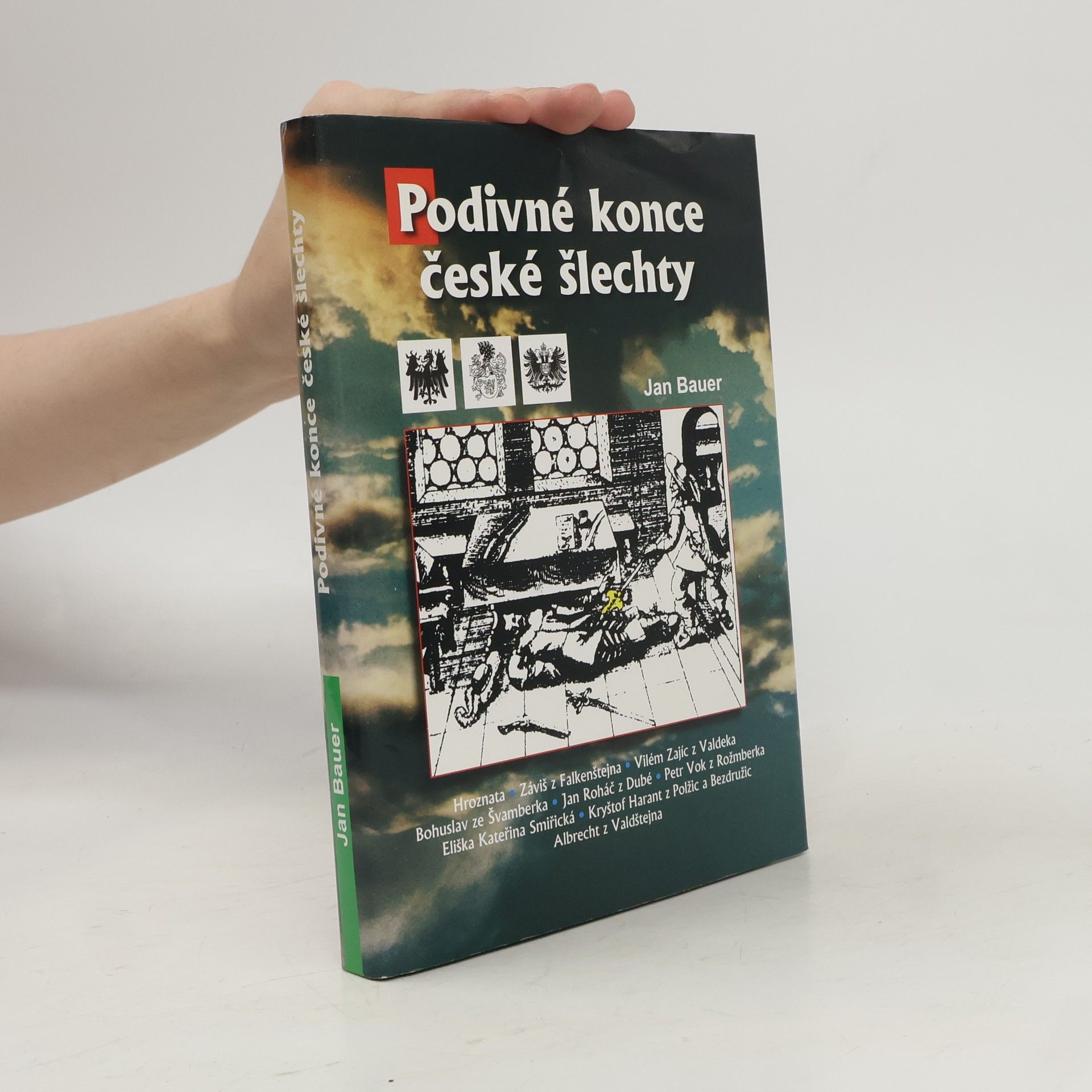 Jan Bauer Podivné konce české šlechty