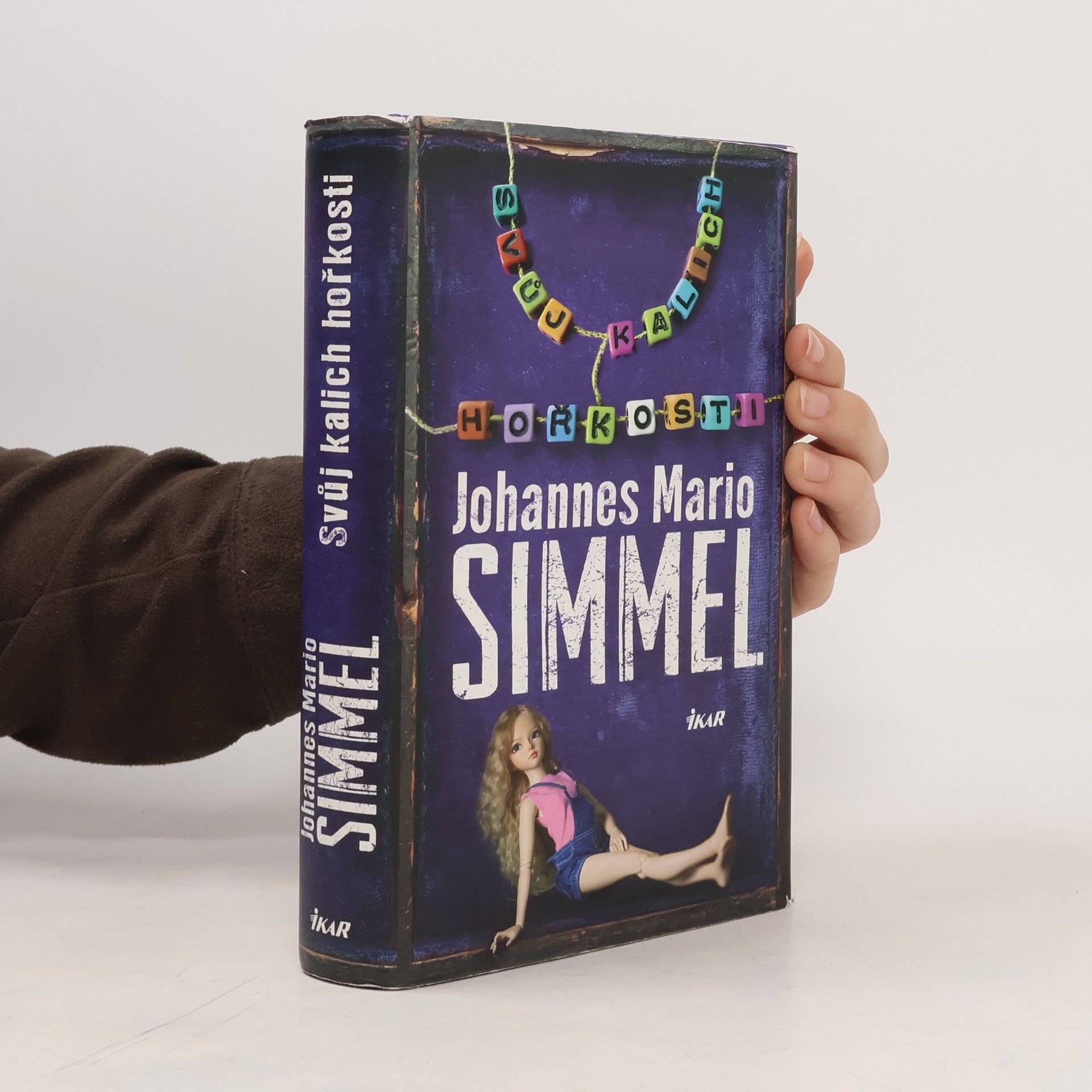 Johannes Mario Simmel Svůj kalich hořkosti