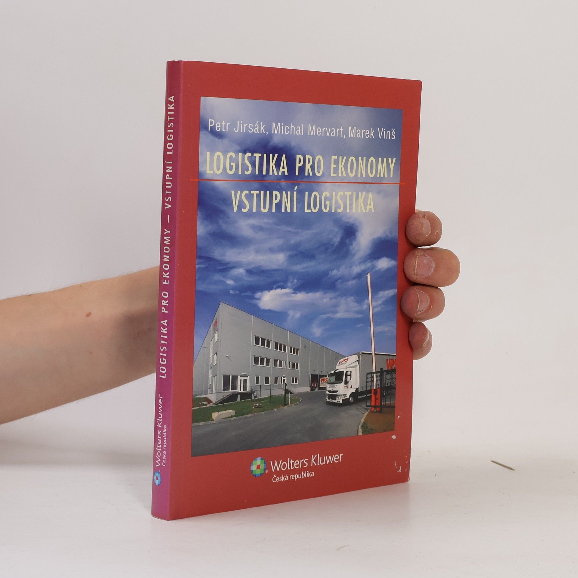 Petr Jirsák Logistika pro ekonomy - vstupní logistika