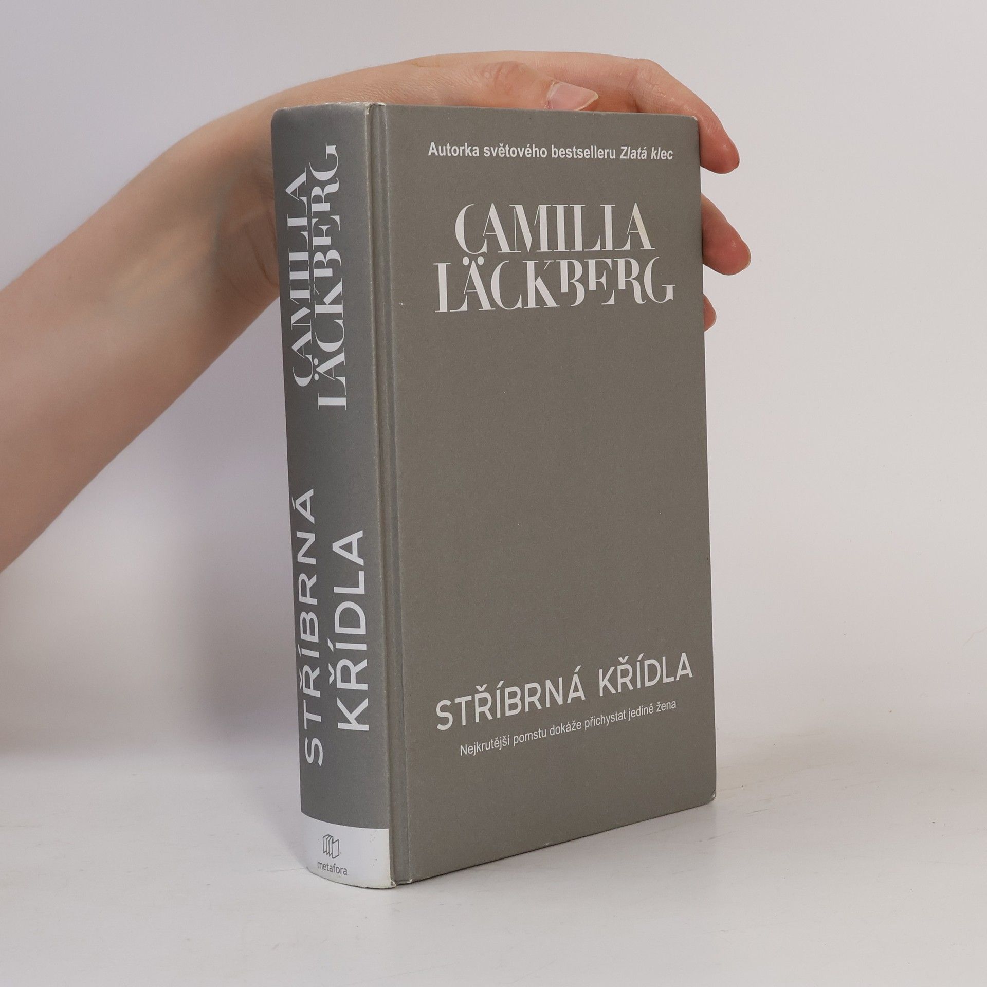 Camilla Läckberg Stříbrná křídla. Nejkrutější pomstu může přichystat jedině žena