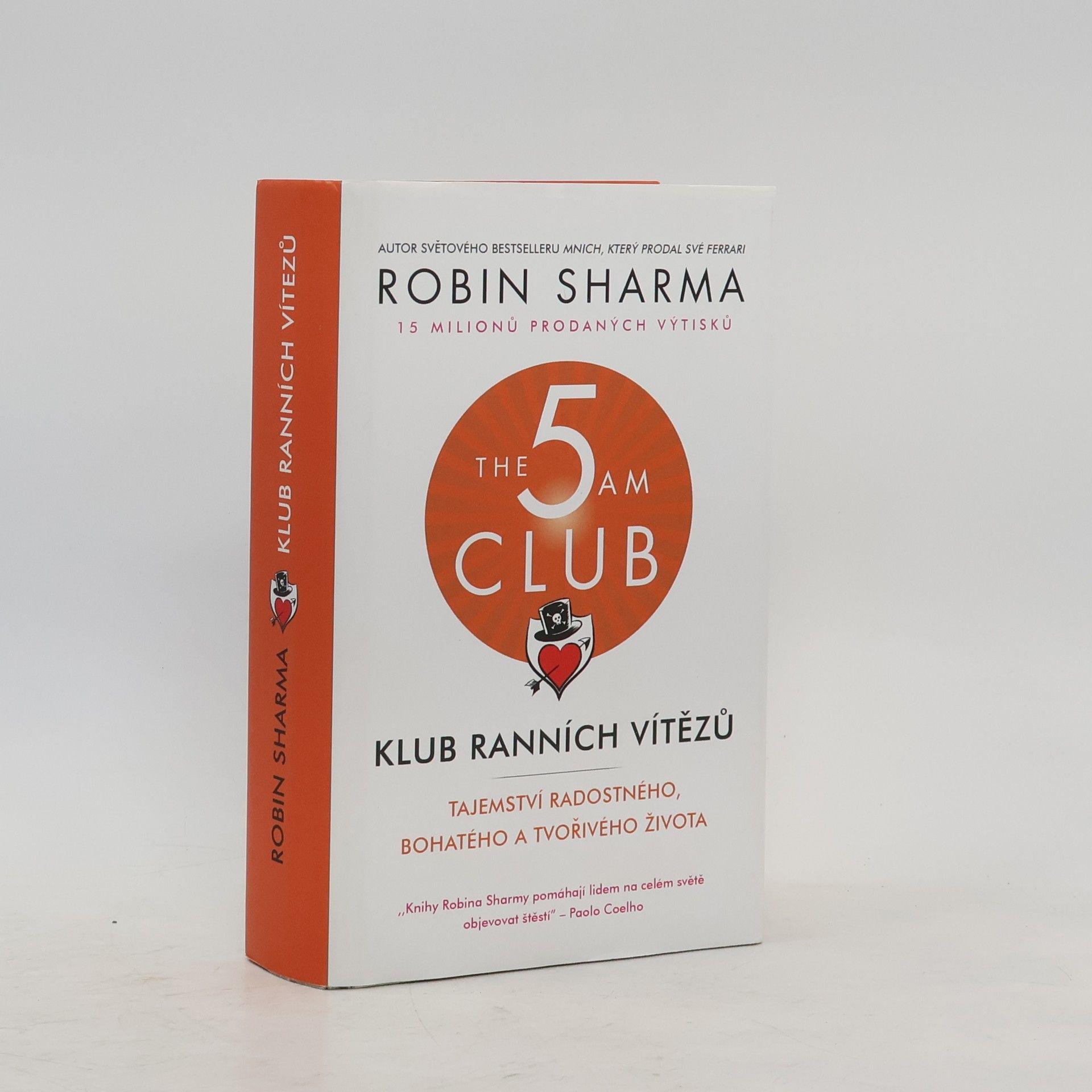Robin Sharma Klub ranních vítězů. Tajemství radostného, bohatého a tvořivého života