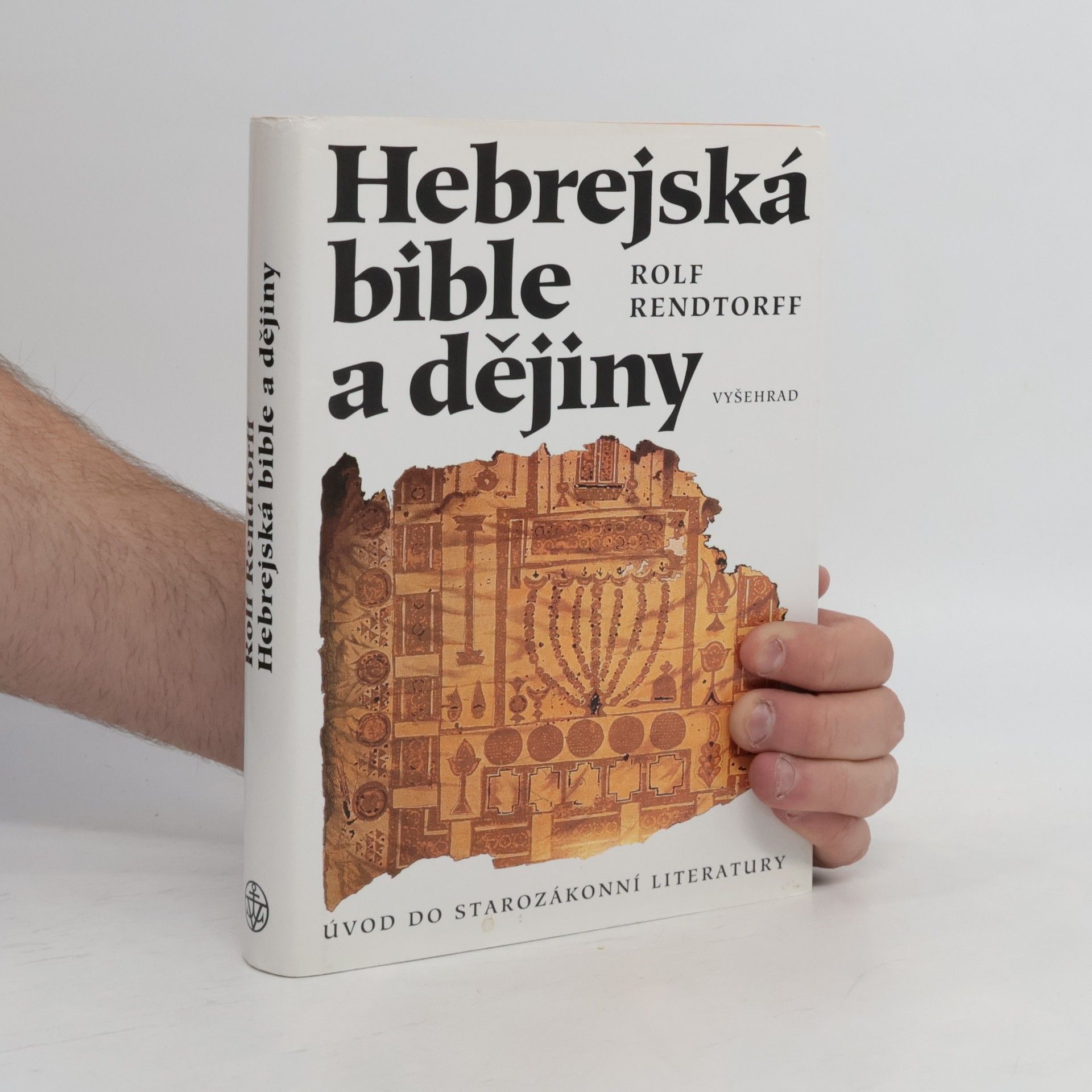 Rolf Rendtorff Hebrejská bible a dějiny