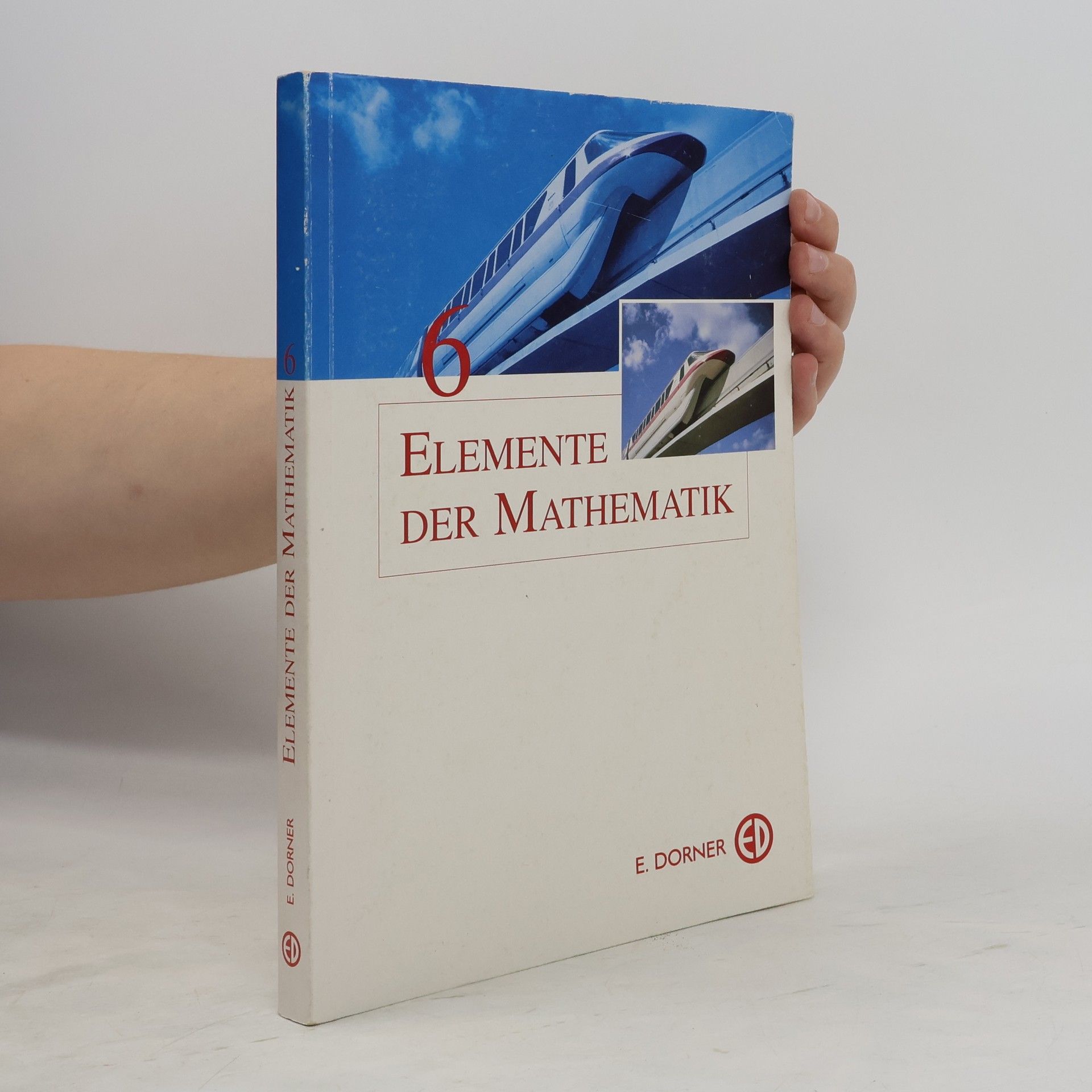 Lothar Profke Elemente der Mathematik 6
