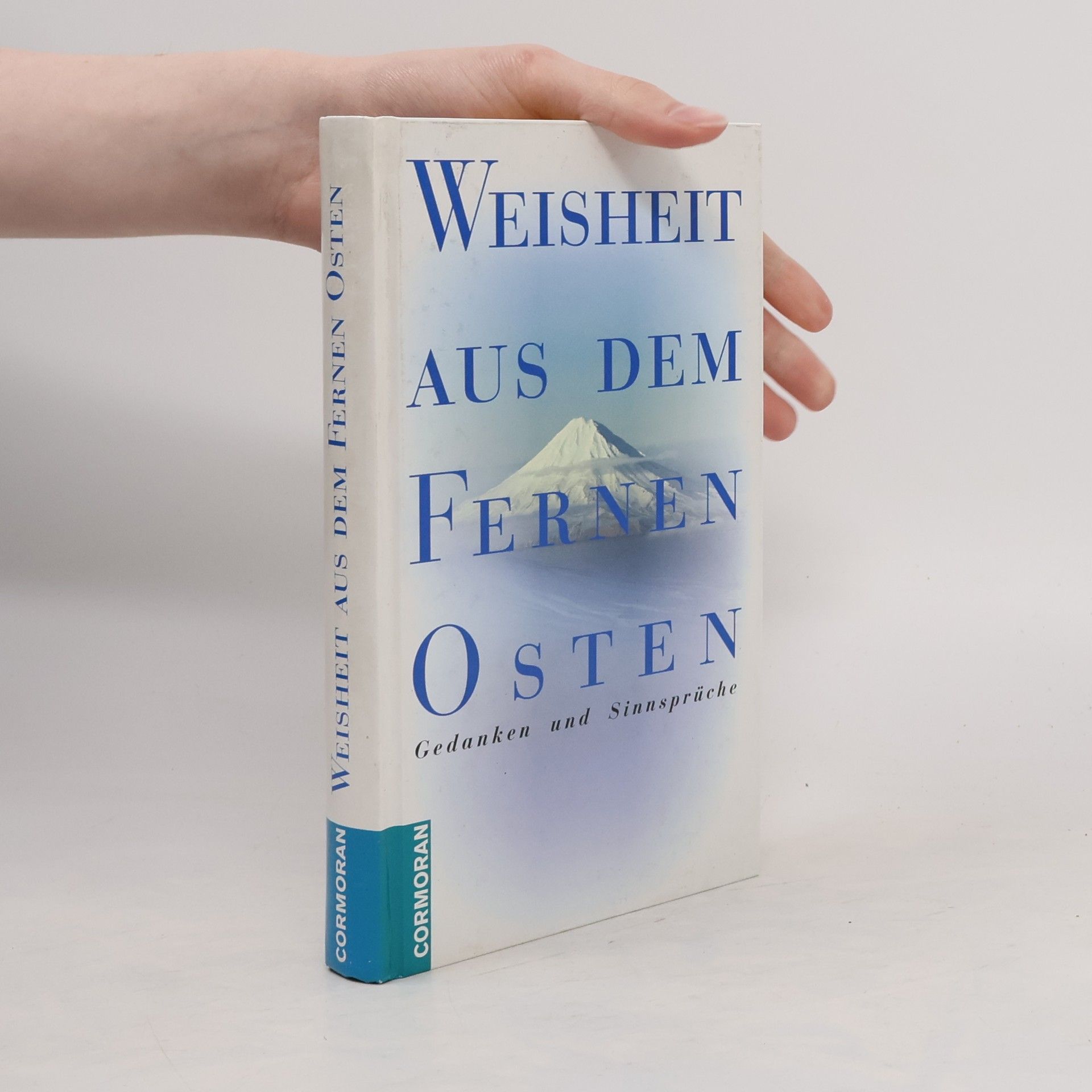 Autorenkollektiv Weisheit aus dem Fernen Osten