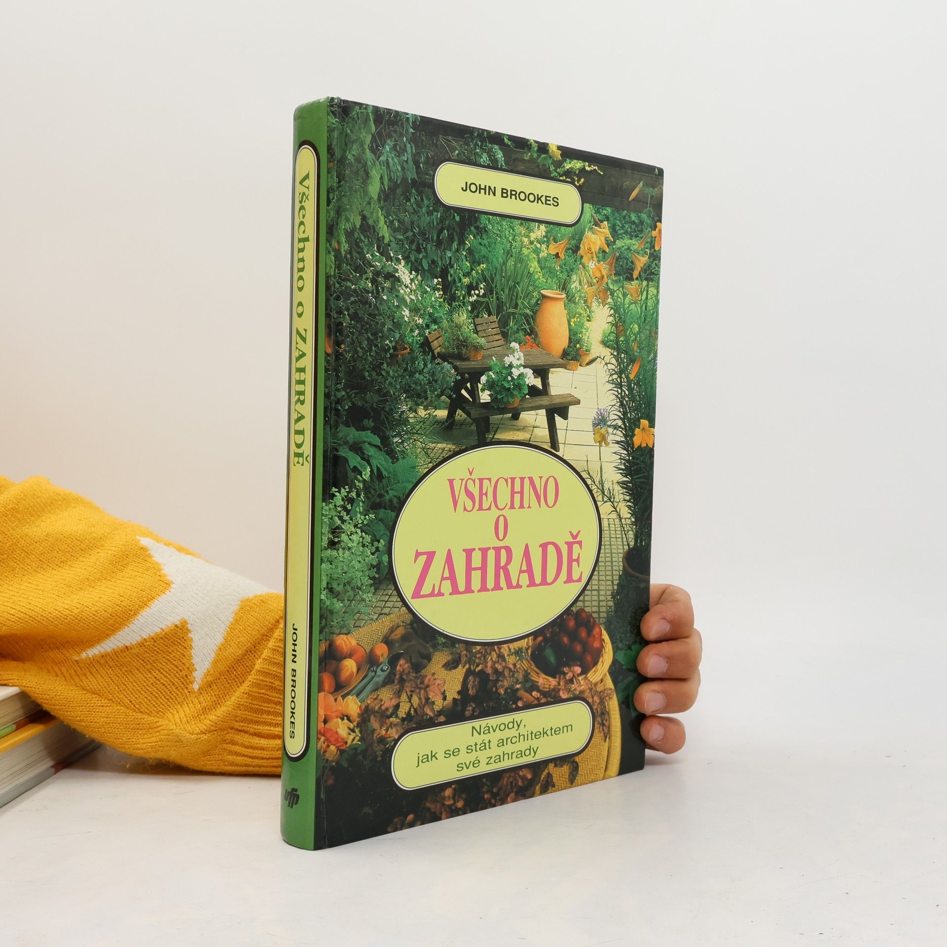 John Brookes Všechno o zahradě