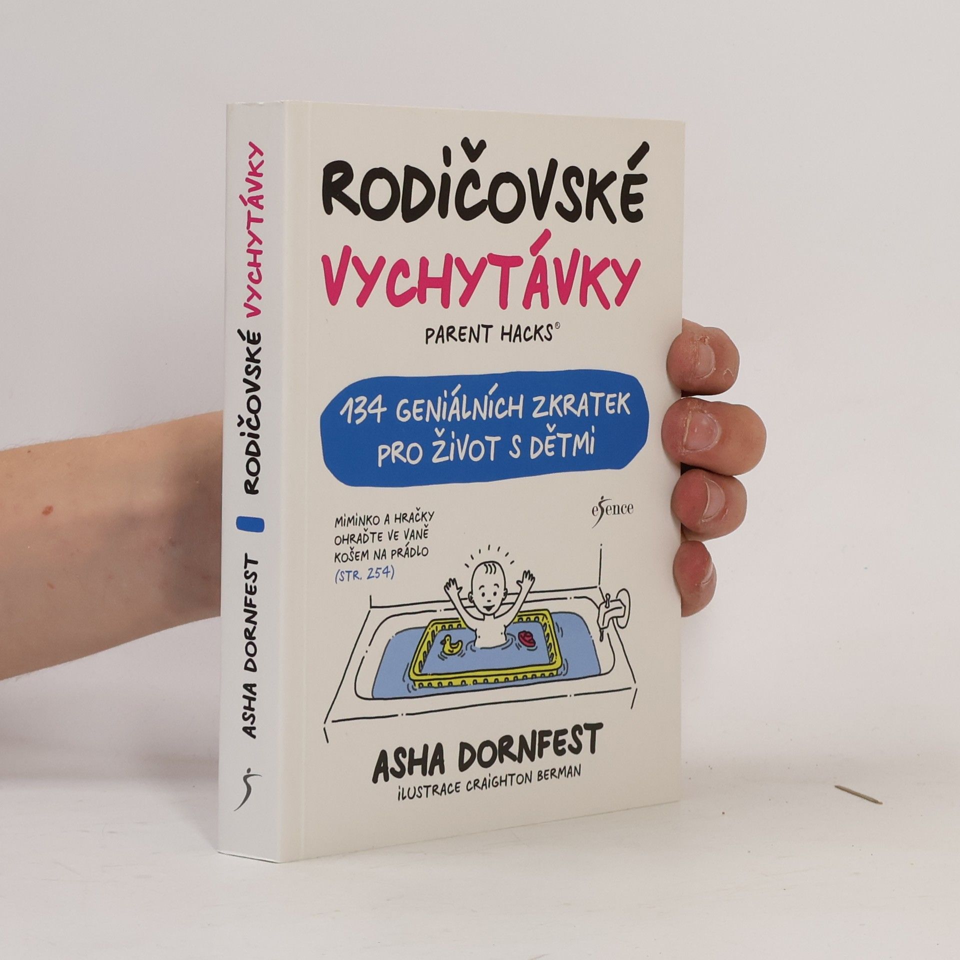 Craighton Berman Rodičovské vychytávky. Parent hacks