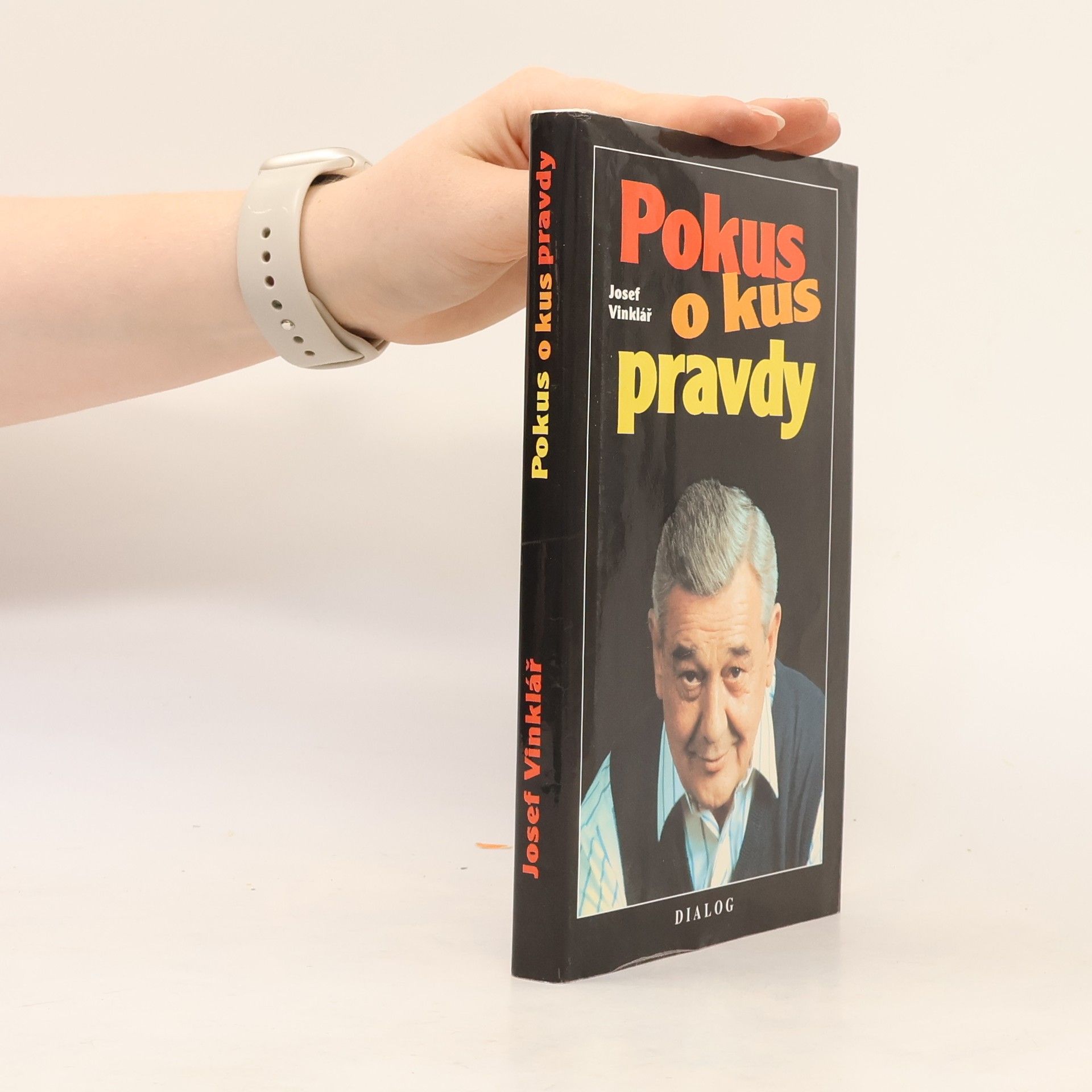 Josef Vinklář Pokus o kus pravdy