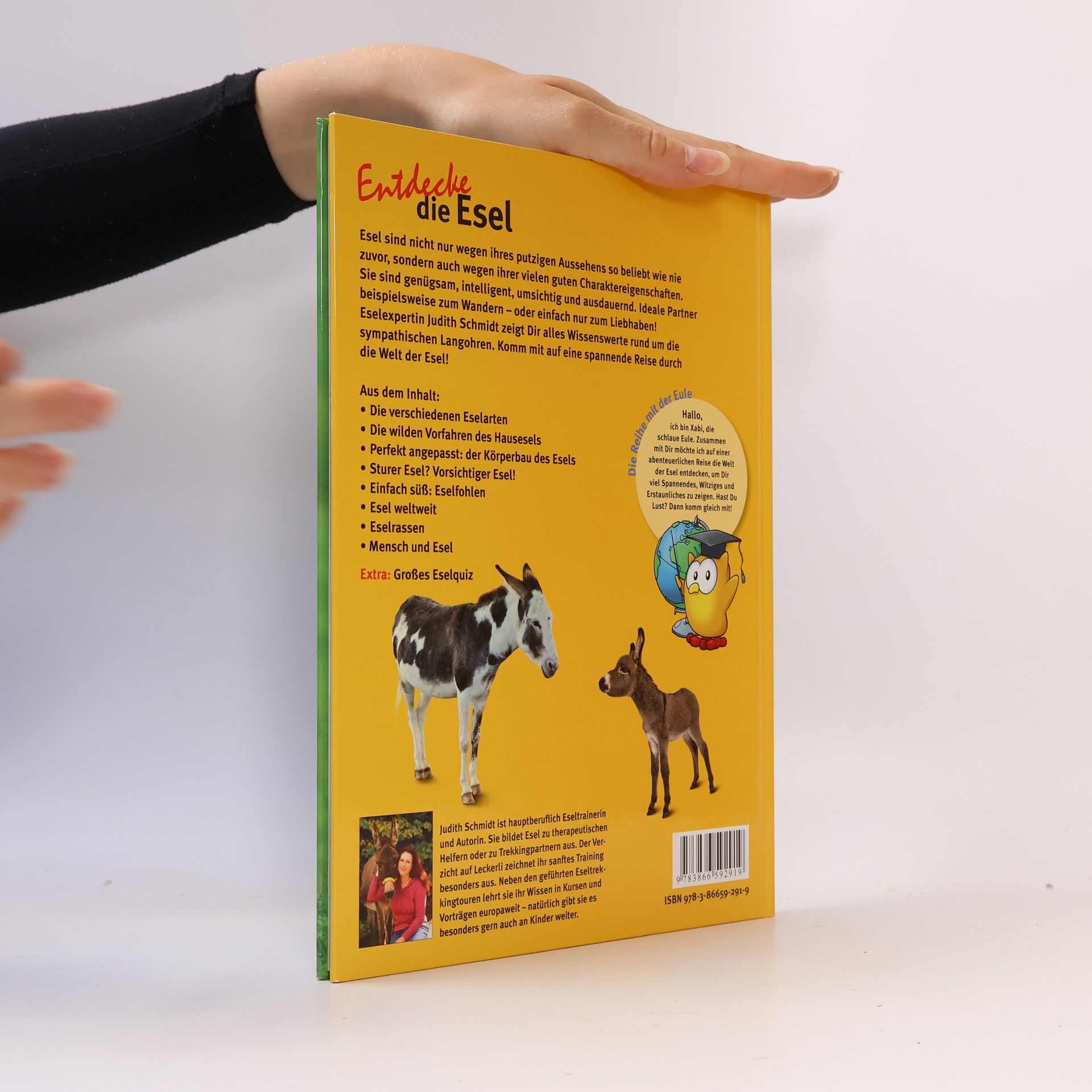 Judith Schmidt Entdecke - Die Reihe mit der Eule: Kindersachbuchreihe - 32: Entdecke die Esel