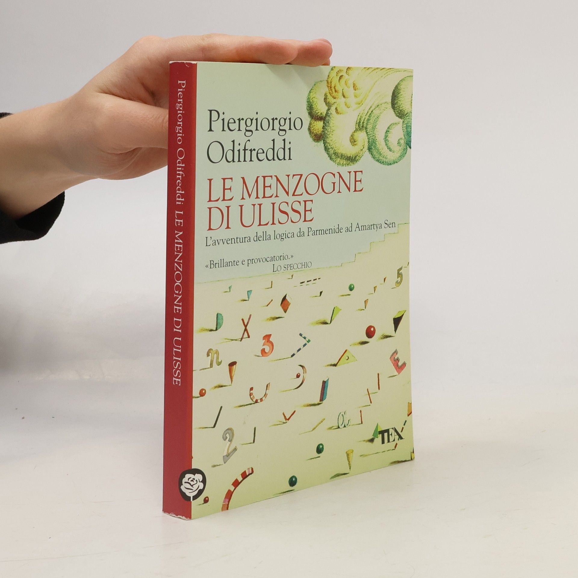 Piergiorgio Odifreddi Le menzogne di Ulisse