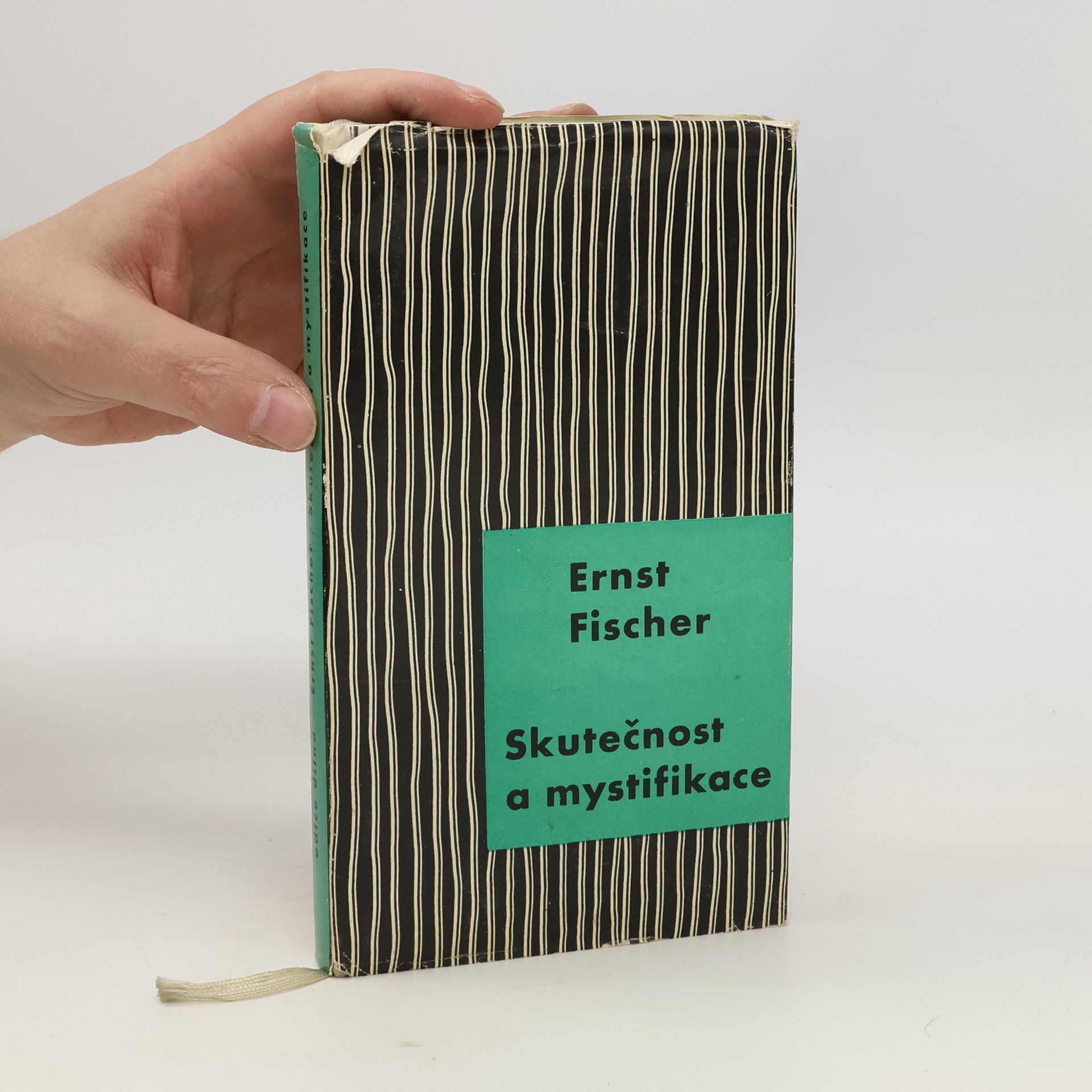 Ernst Fischer Skutečnost a mystifikace – K několika problémům moderní literatury