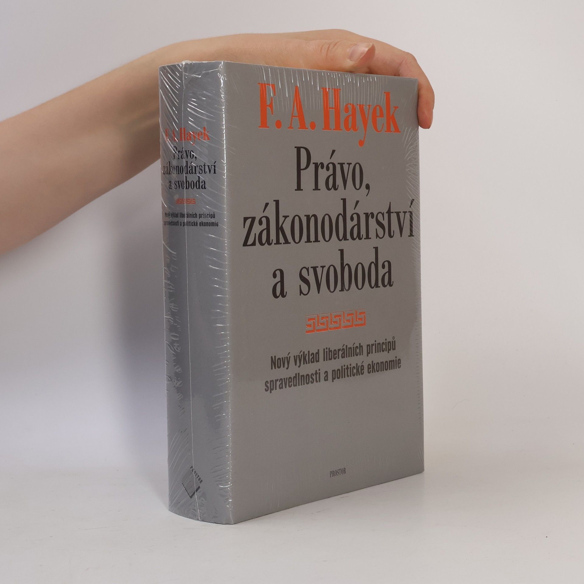 Friedrich August Hayek Právo, zákonodárství a svoboda