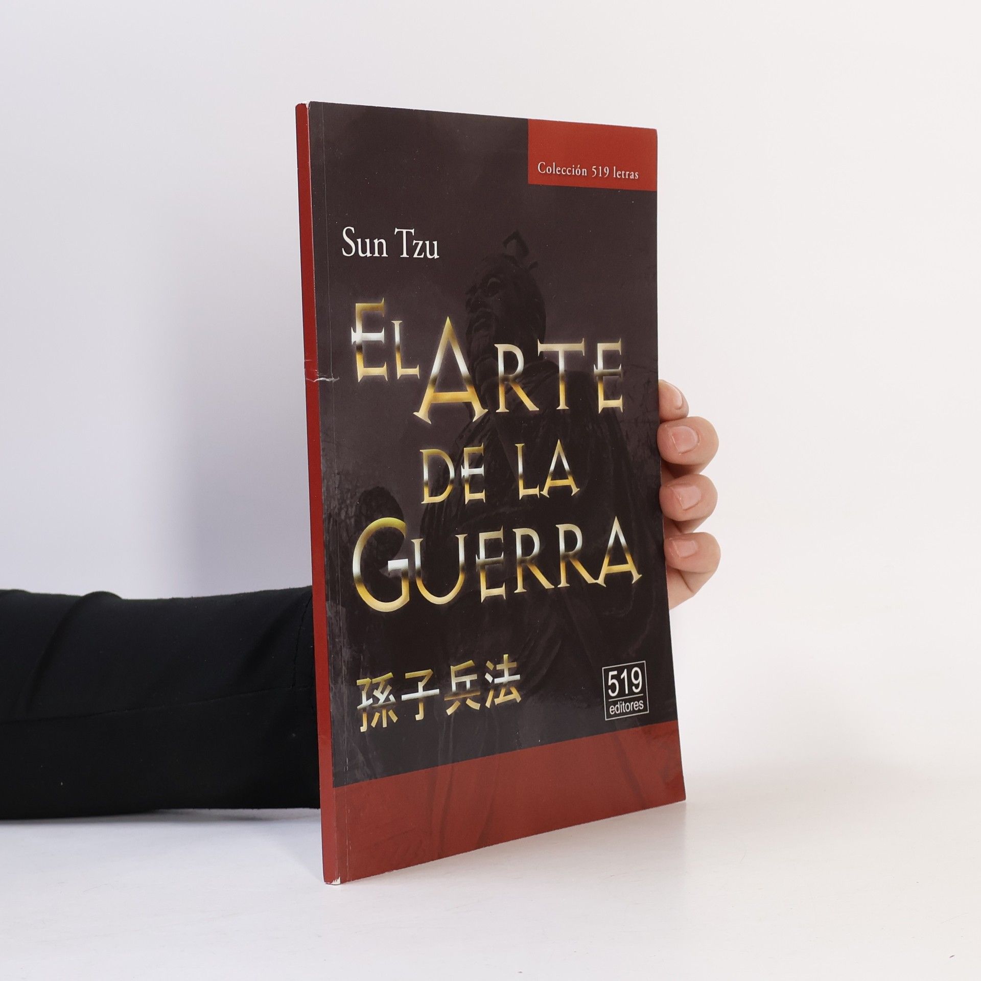 Sun Tzu Colección 519 letras: El Arte de la Guerra. El tratado militar más antiguo del mundo