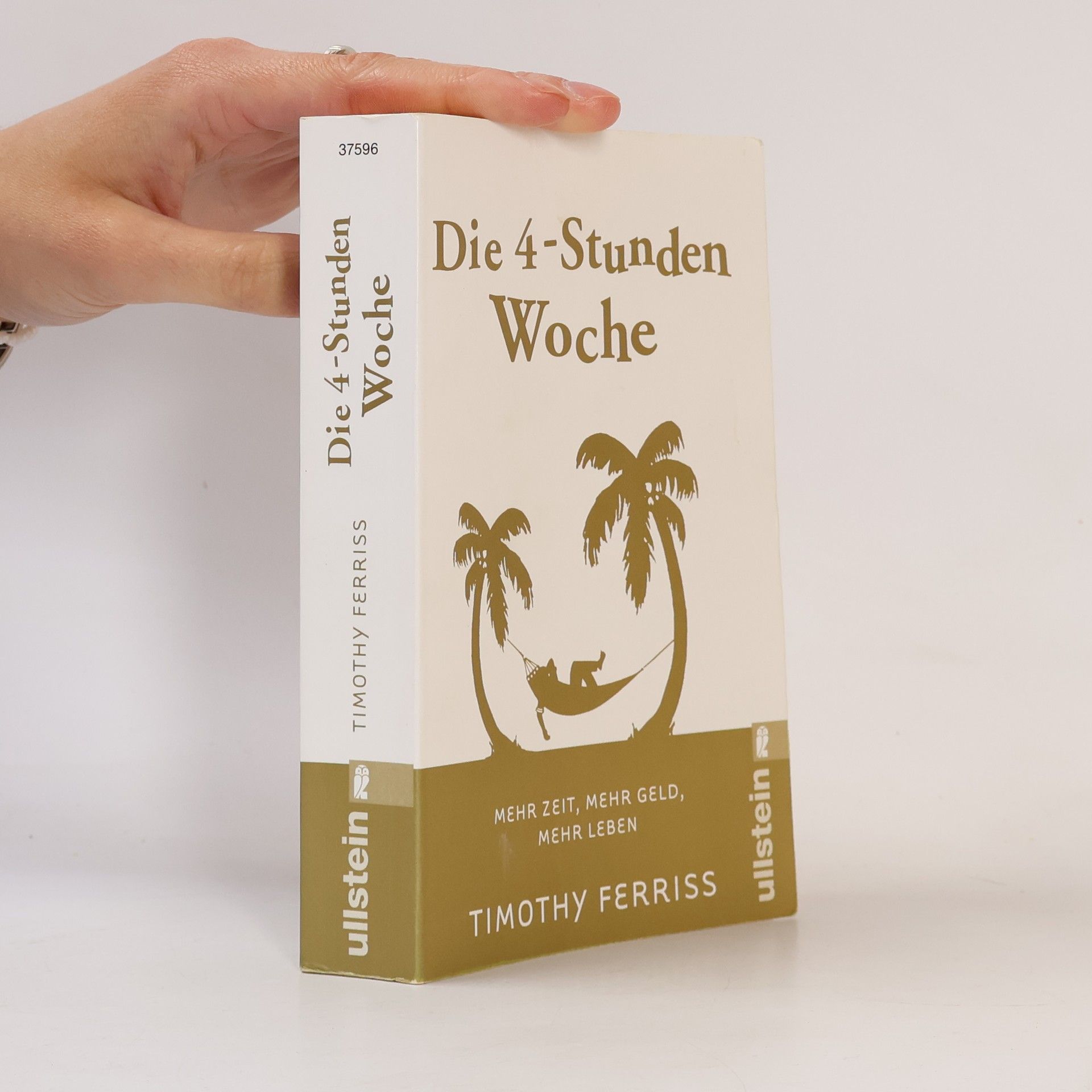 Timothy Ferriss Die 4-Stunden-Woche