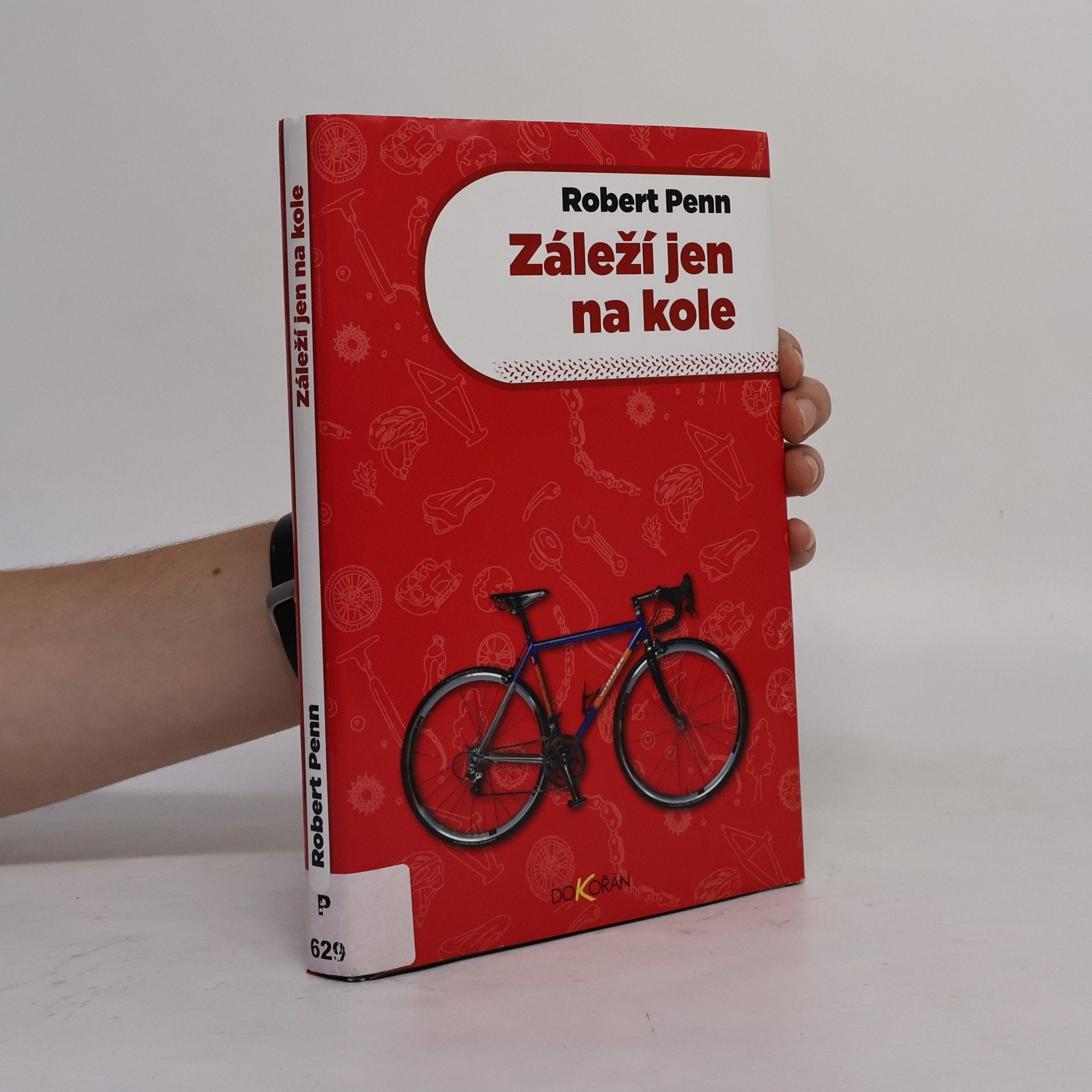 Robert Penn Záleží jen na kole